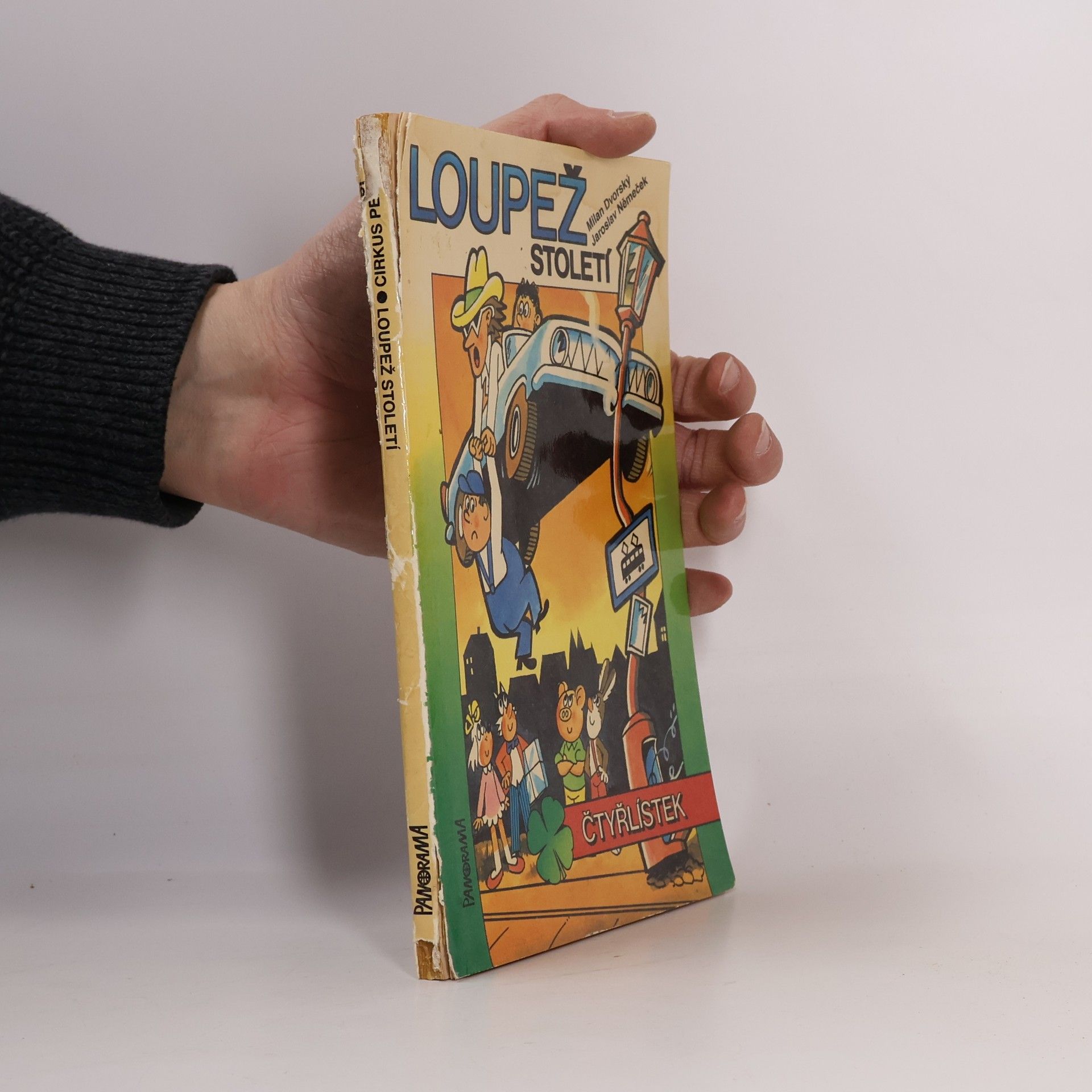 Milan Dvorský Čtyřlístek. Loupež století