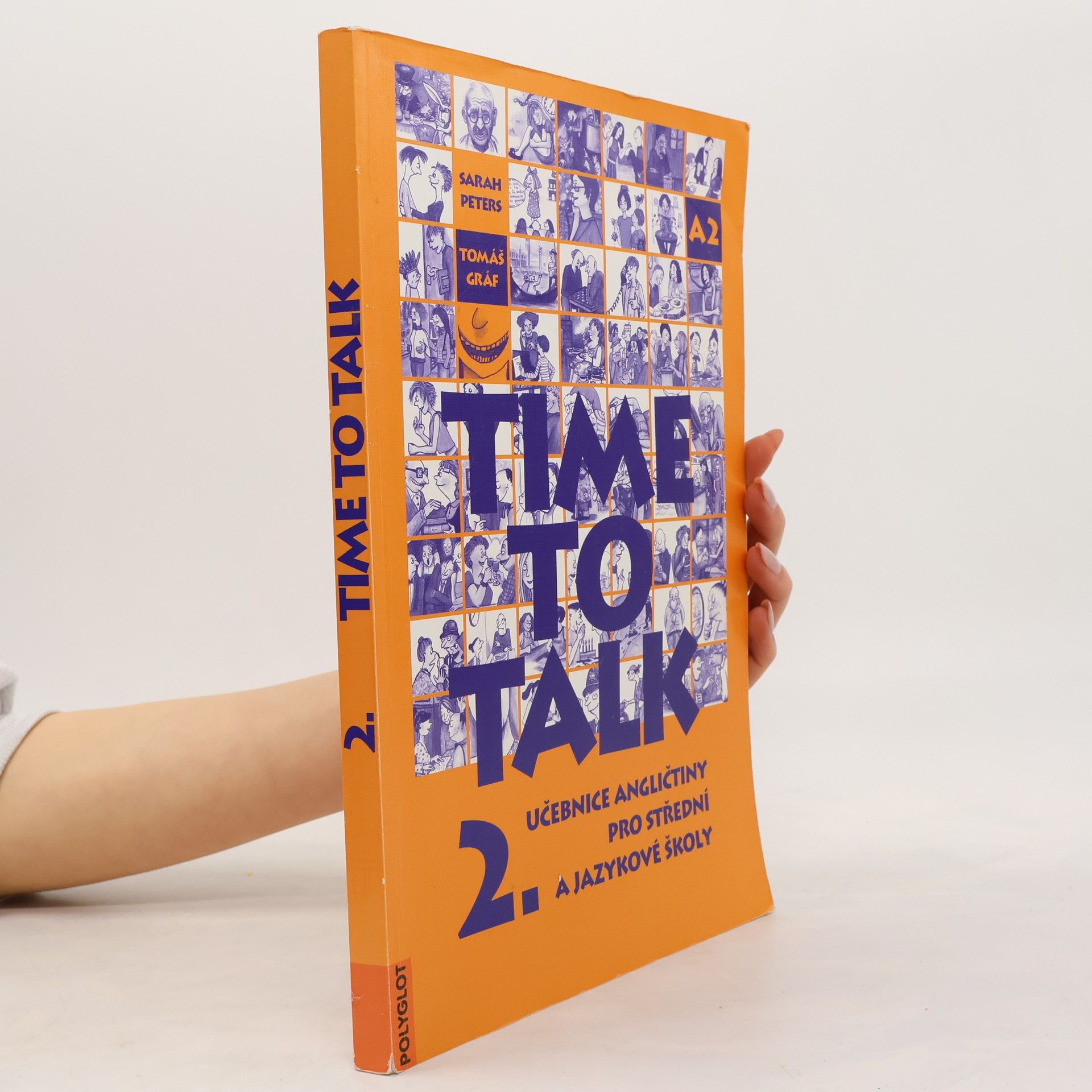Sarah Peters Time to talk 2. Učebnice angličtiny pro střední a jazykové školy