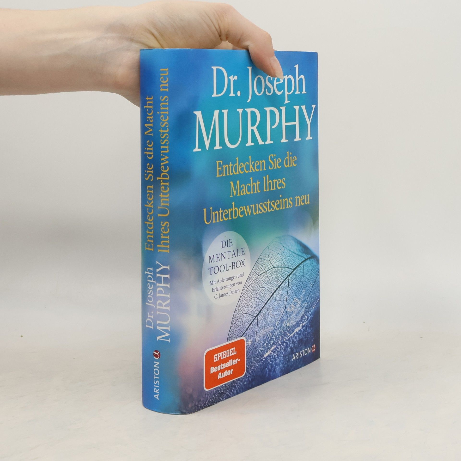 Joseph Murphy Entdecken Sie die Macht Ihres Unterbewusstseins neu