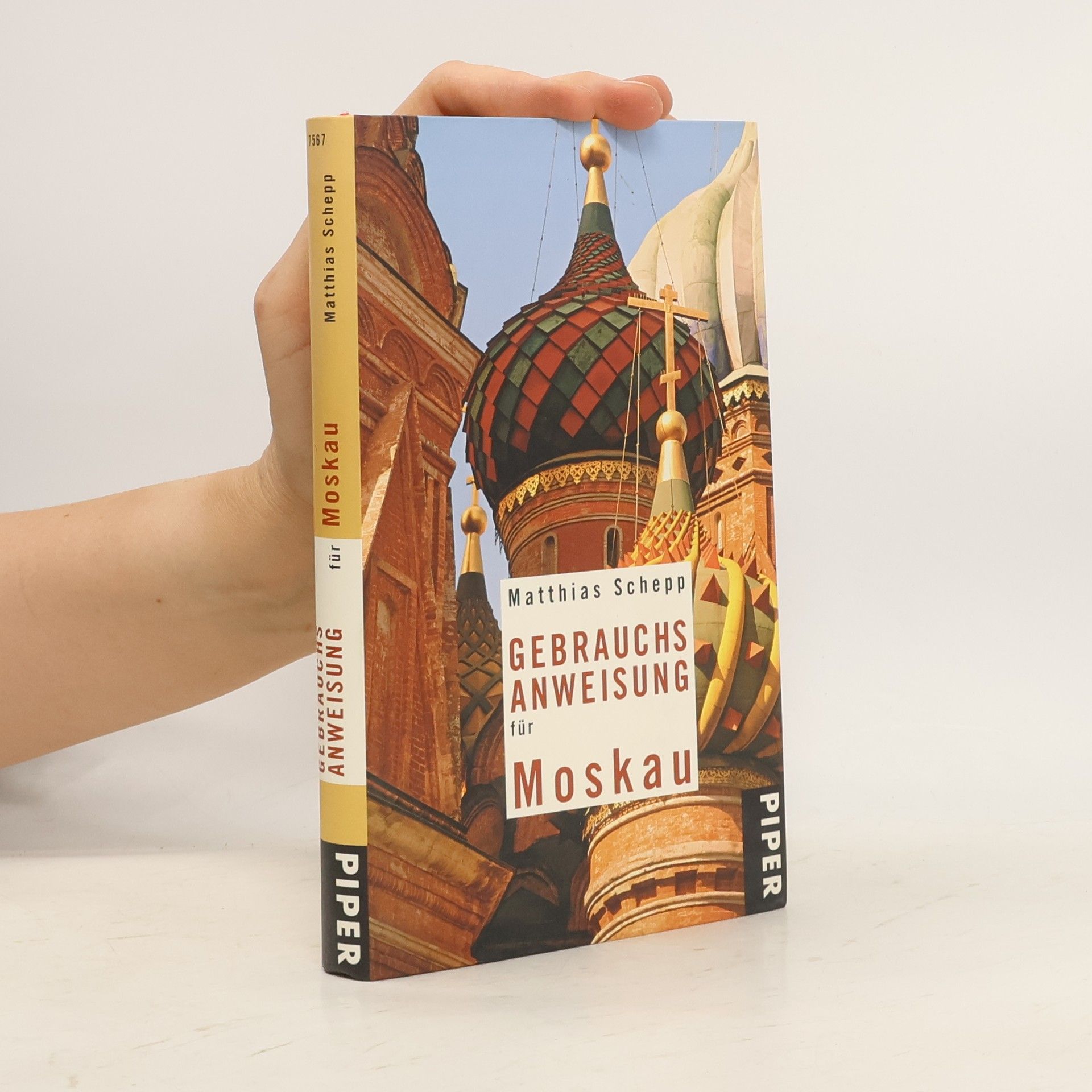 Matthias Schepp Gebrauchsanweisung für Moskau