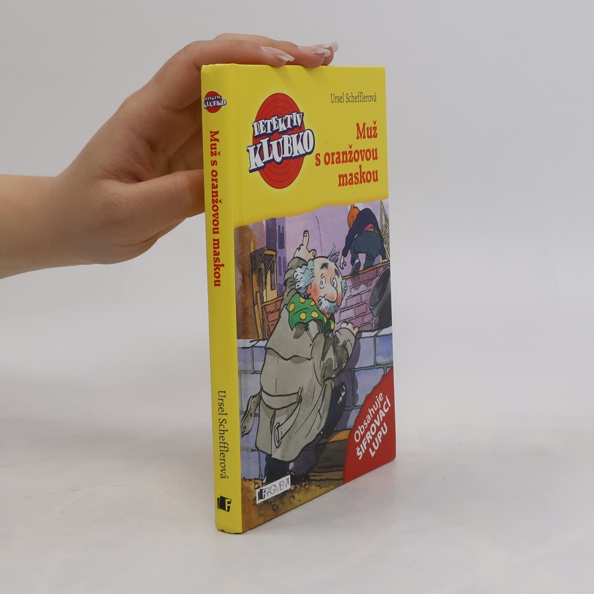 Ursel Scheffler Muž s oranžovou maskou. Detektiv Klubko. 2. díl