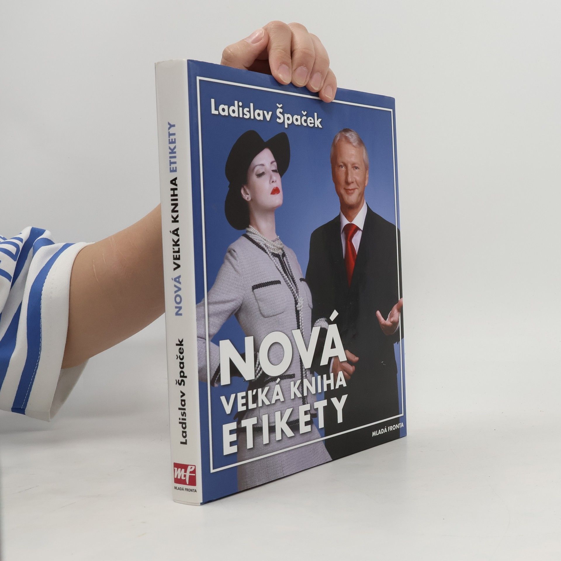 Ladislav Špaček Nová veľká kniha etikety