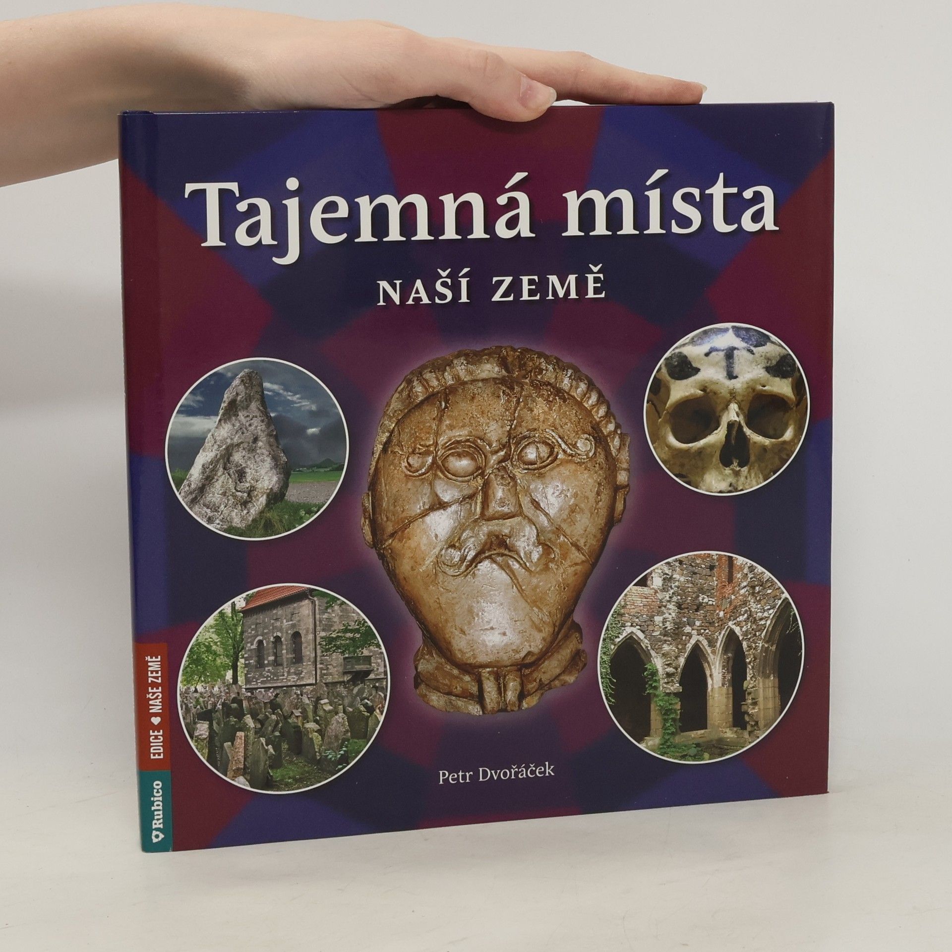 Petr Dvořáček Tajemná místa naší země