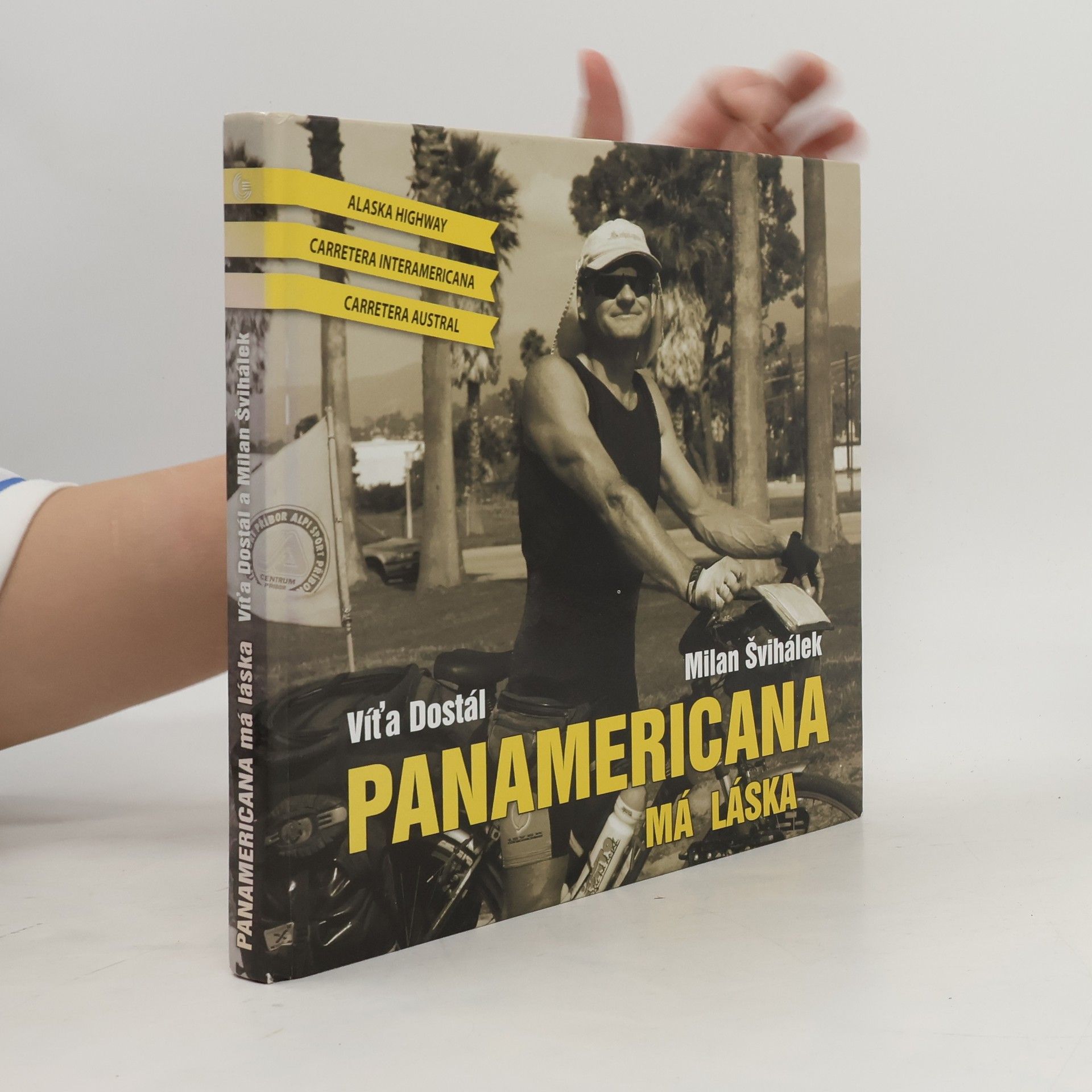 Vítězslav Dostál Panamericana, má láska