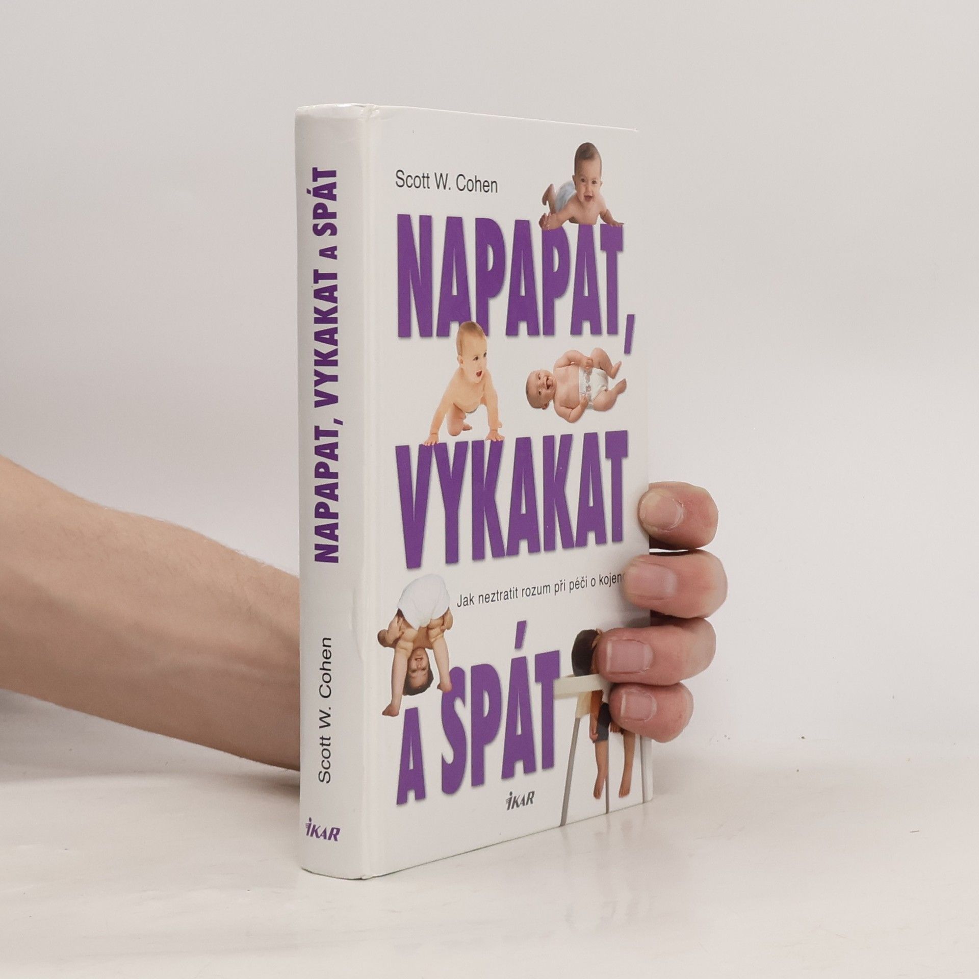 Scott W. Cohen Napapat, vykakat a spát
