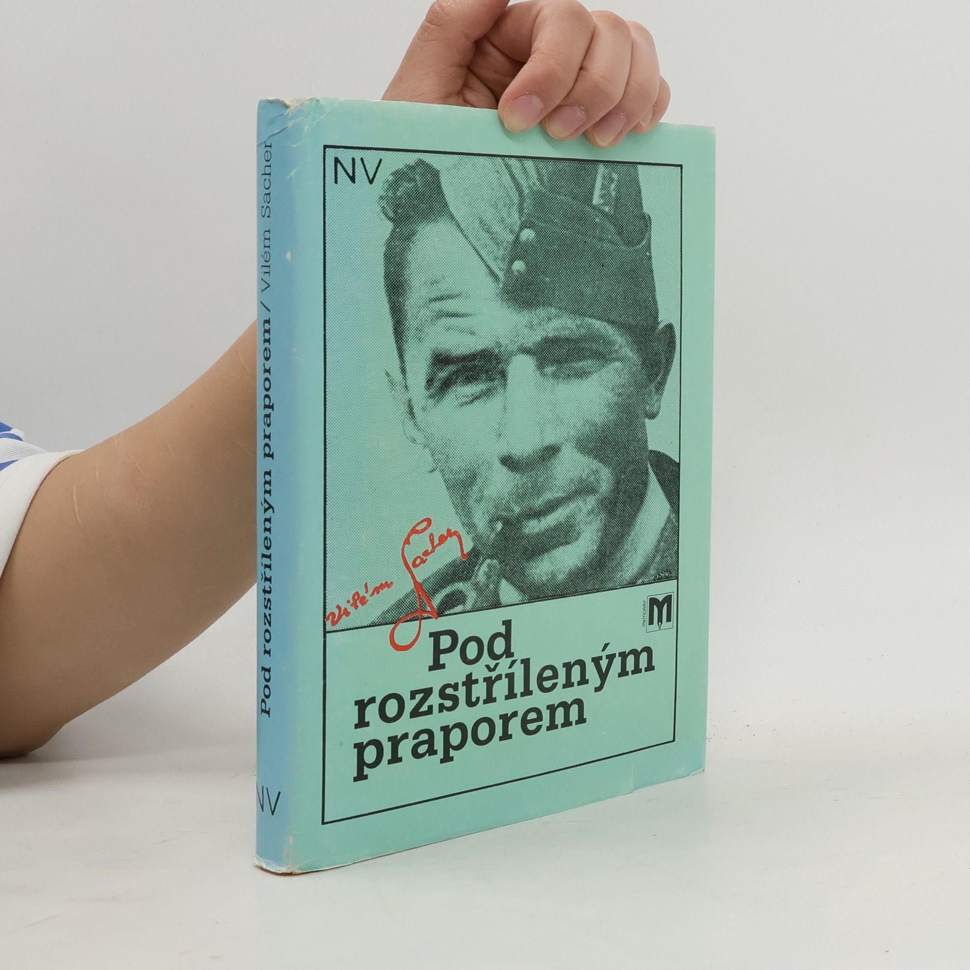 Vilém Sacher Pod rozstříleným praporem