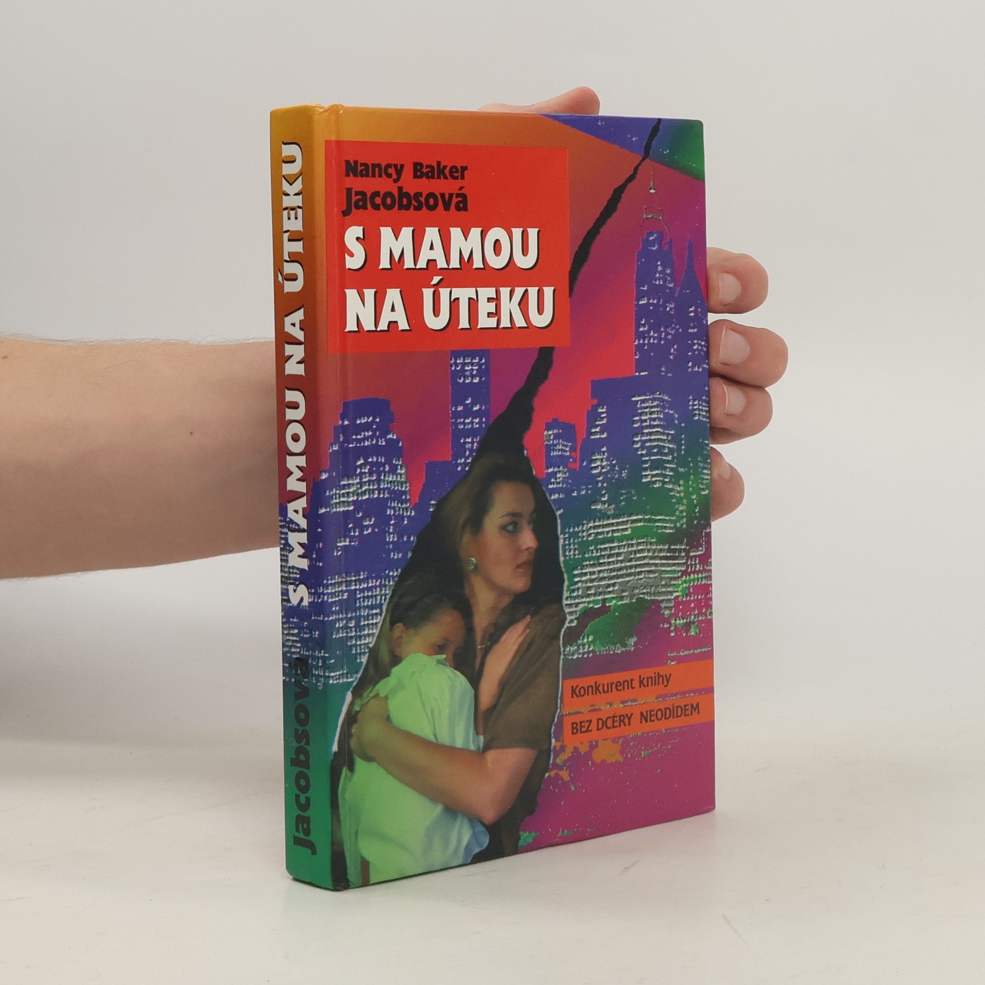 Jacobsová N.B. S mamou na úteku