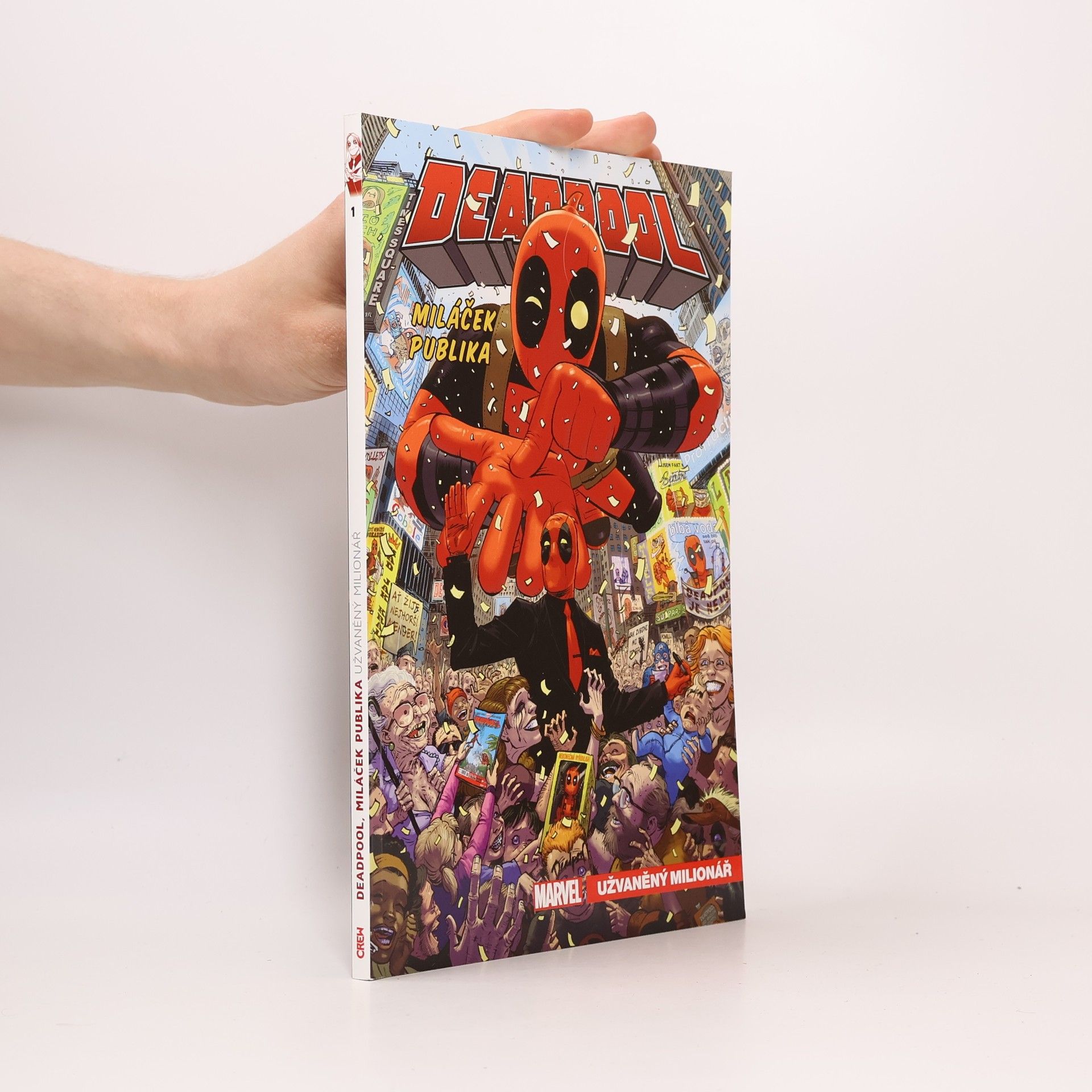 Gerry Duggan Deadpool, miláček publika