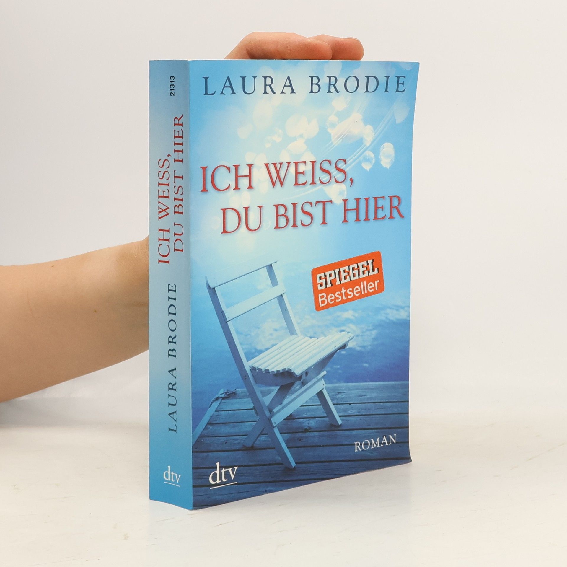 Laura Brodie Ich weiss, du bist hier