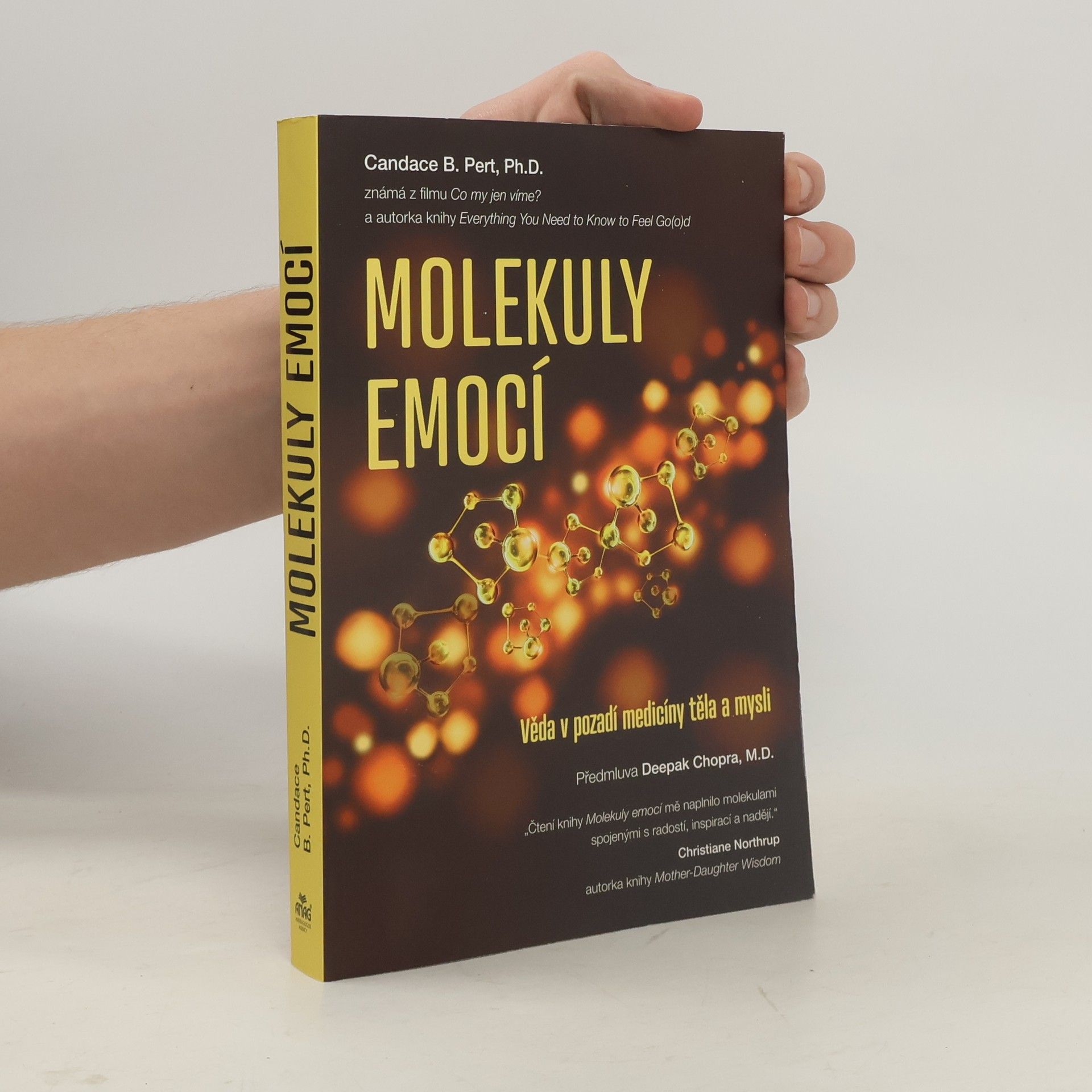 Molekuly emocí. Věda v pozadí medicíny těla a mysli