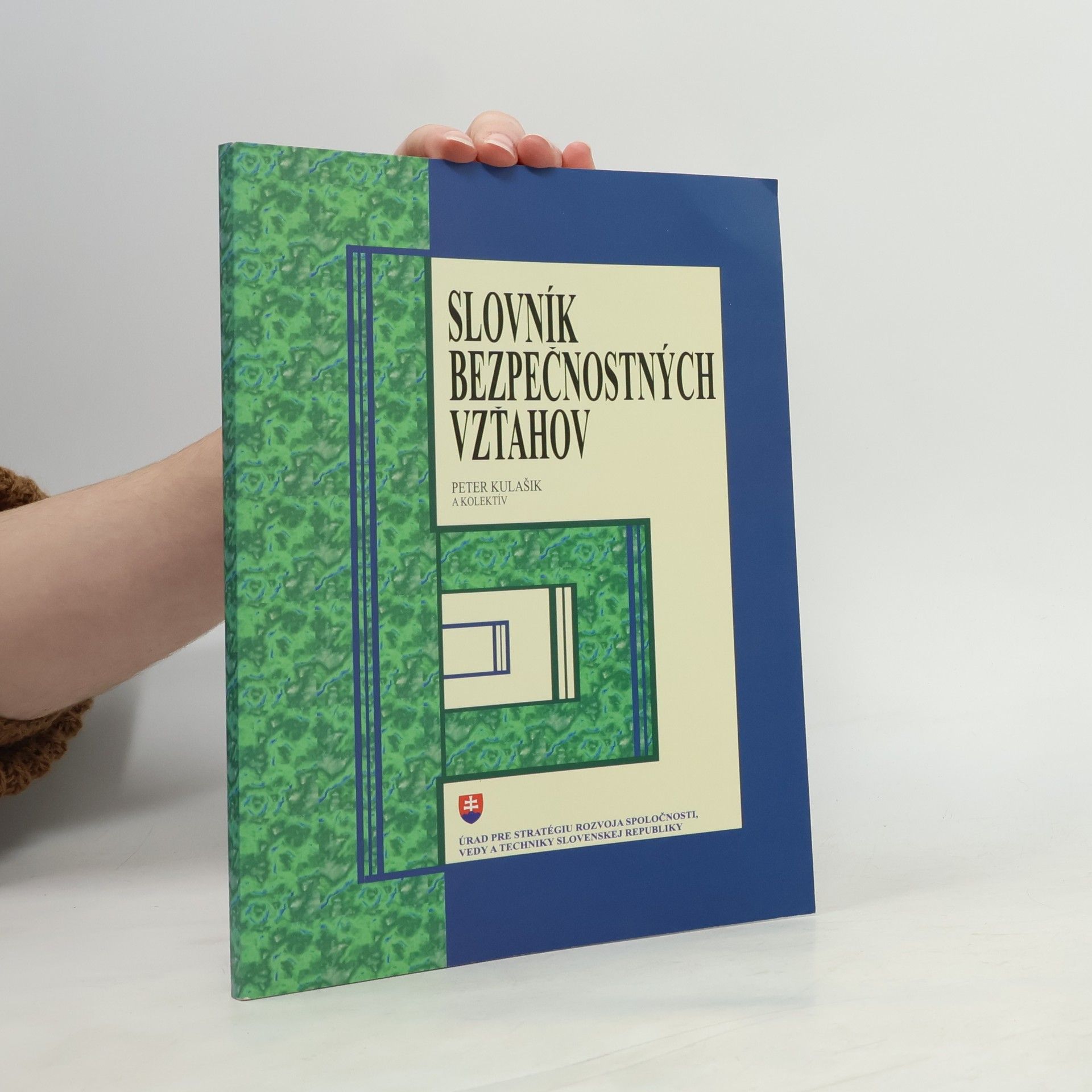 Peter Kulašik Slovník bezpečnostných vzťahov