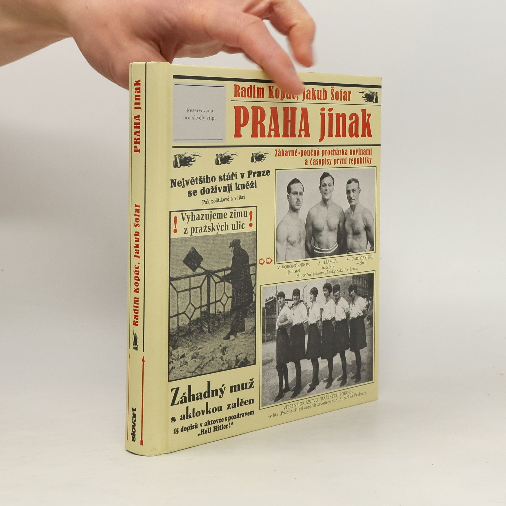 Jakub Šofar Praha jinak - Zábavně-poučná procházka novinami a časopisy první republiky