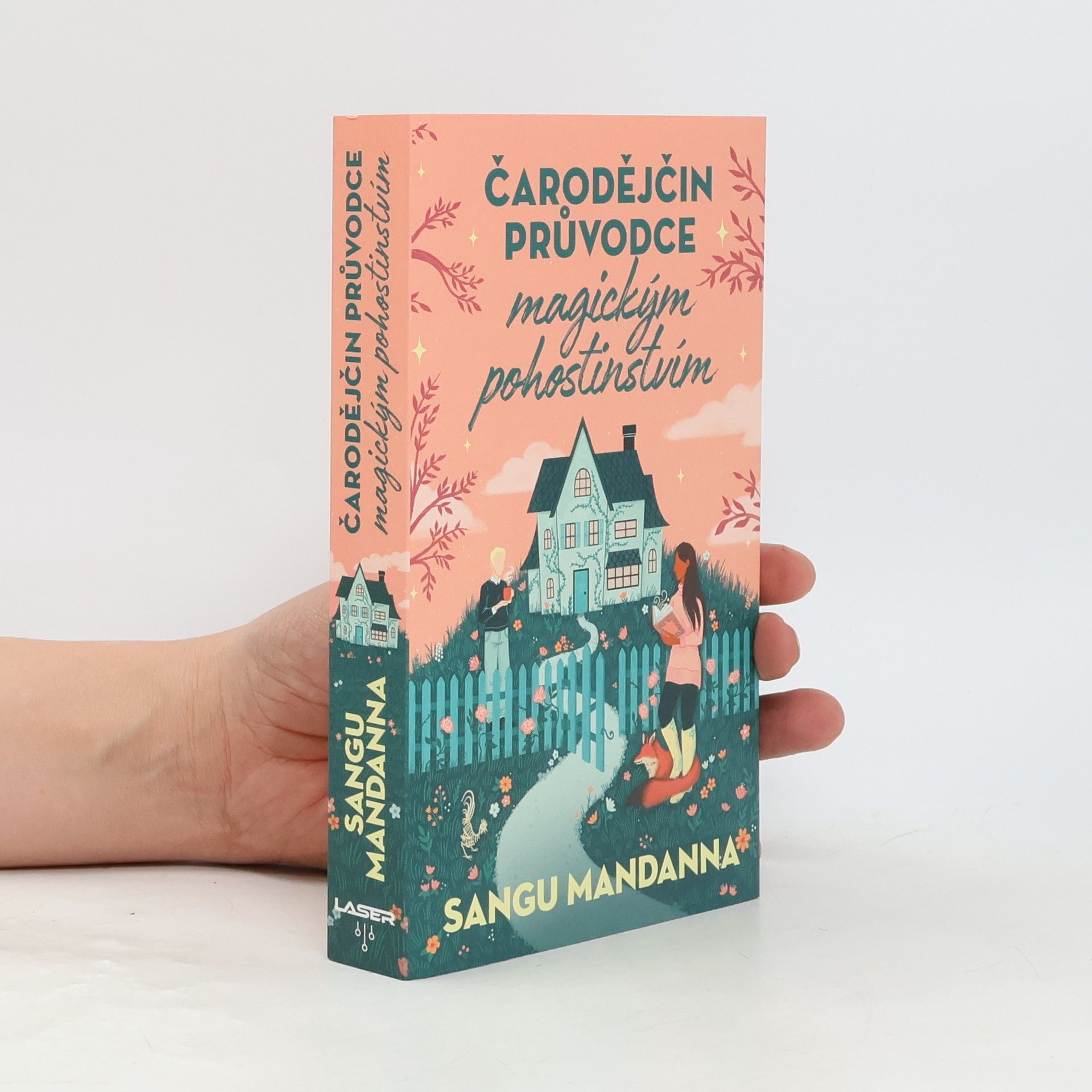 Sangu Mandanna Čarodějčin průvodce magickým pohostinstvím