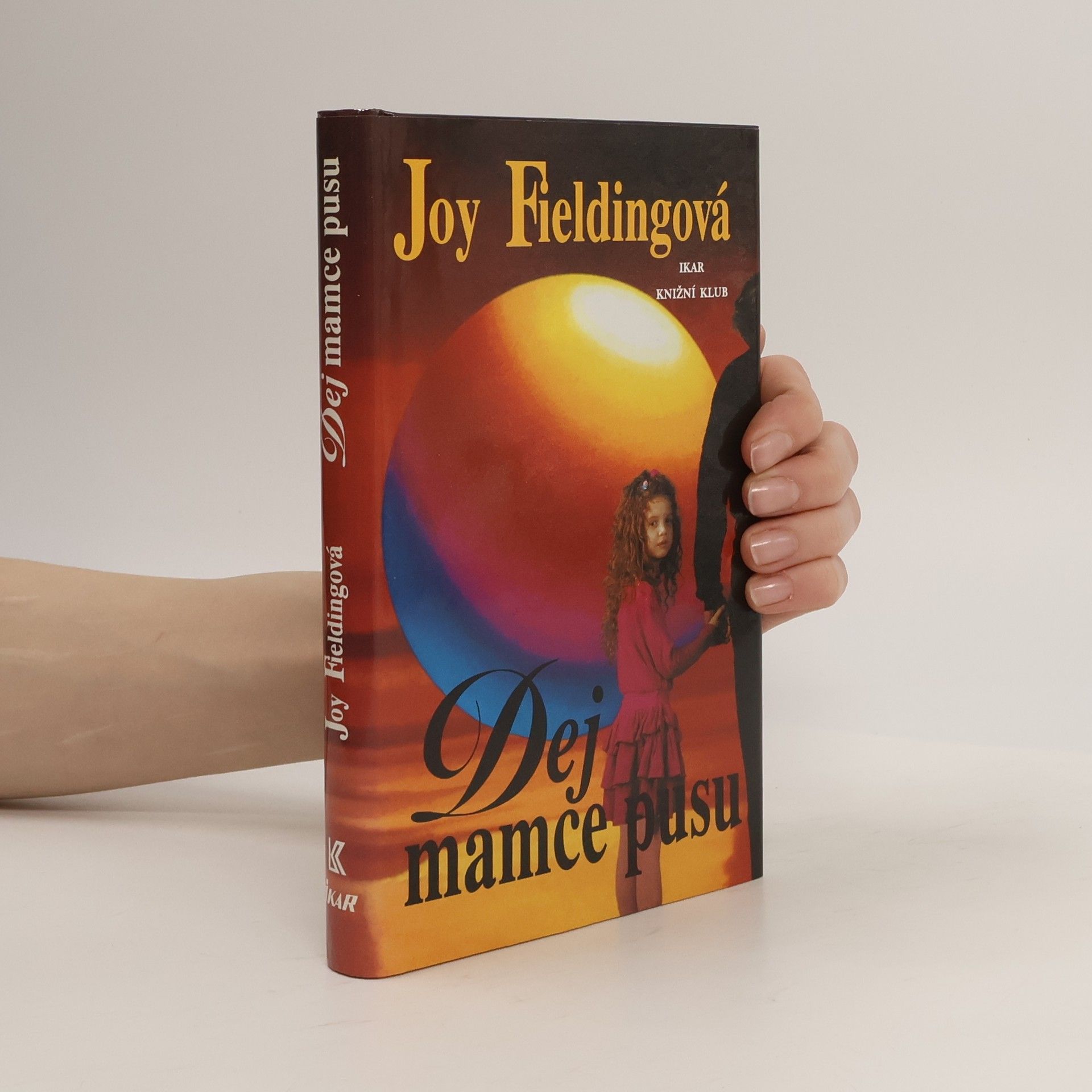 Joy Fielding Dej mamce pusu