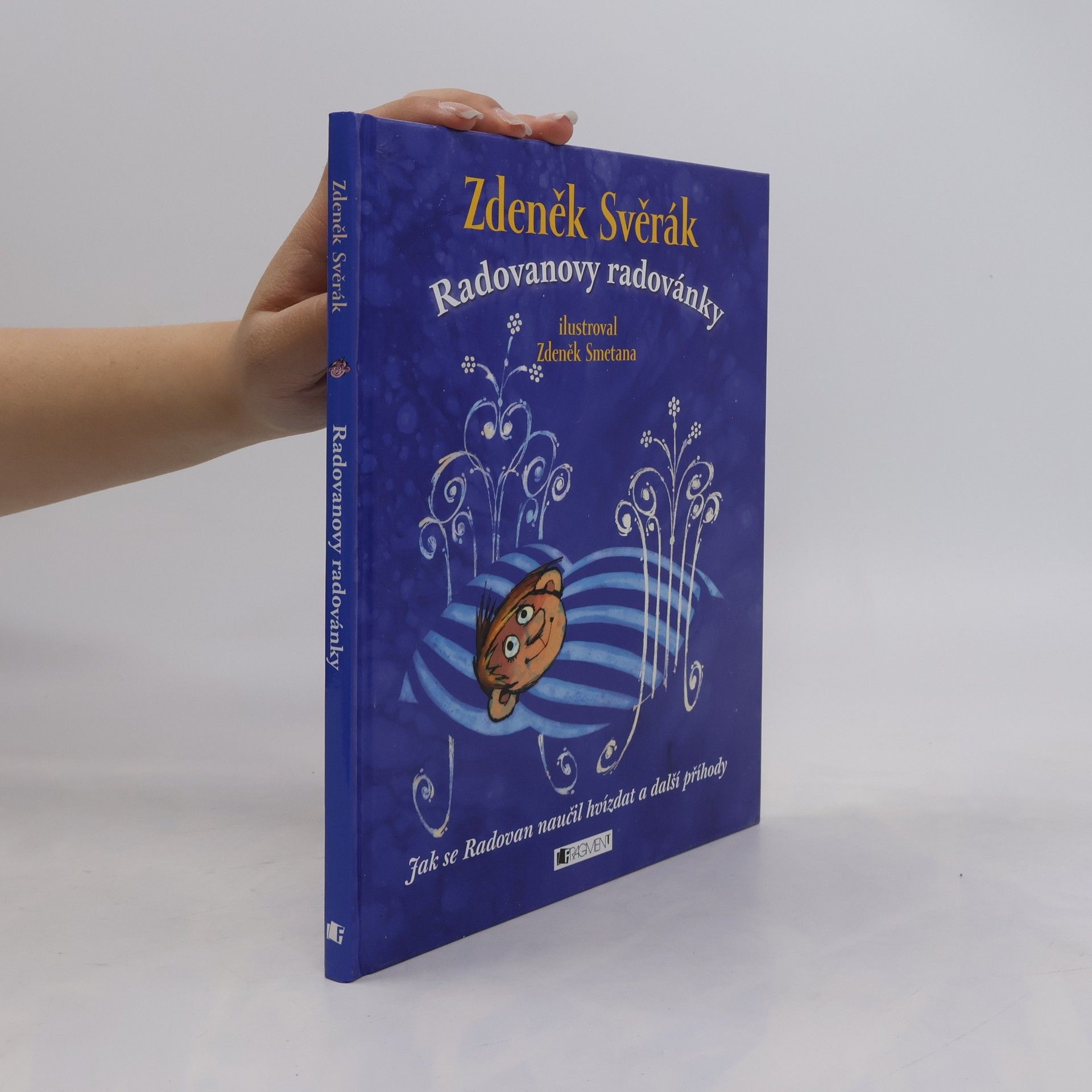 Radovanovy radovánky. Jak se Radovan naučil hvízdat a další příhody