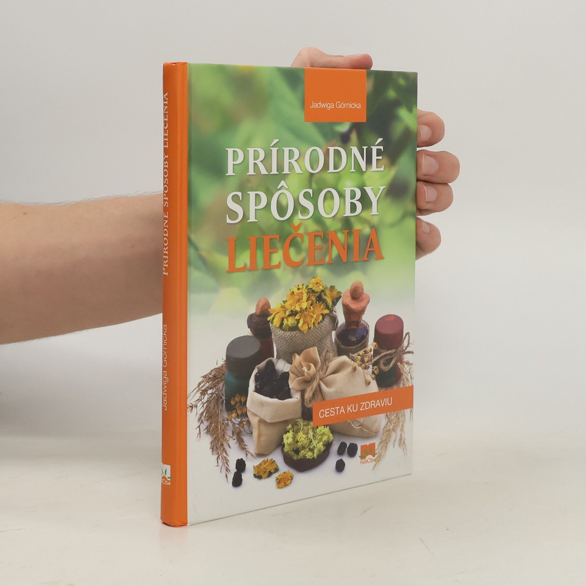 Jadwiga Górnicka Prírodné spôsoby liečenia