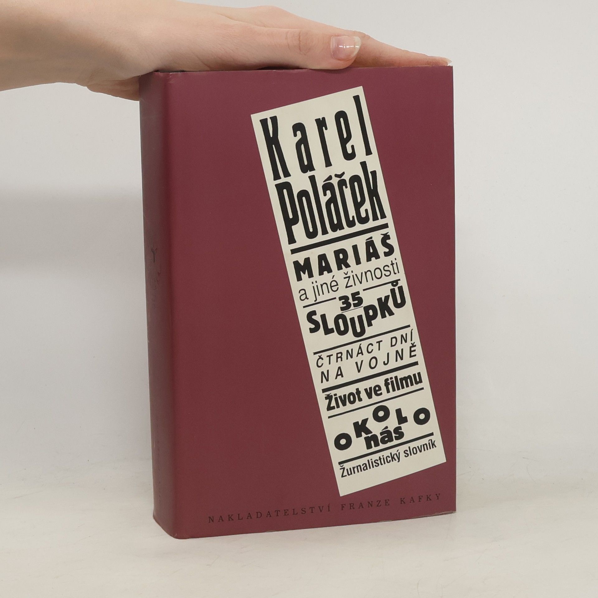 Mariáš a jiné živnosti / 36 sloupků / Čtrnáct dní na vojně / Život ve filmu / Okolo nás / Žurnalistický slovník