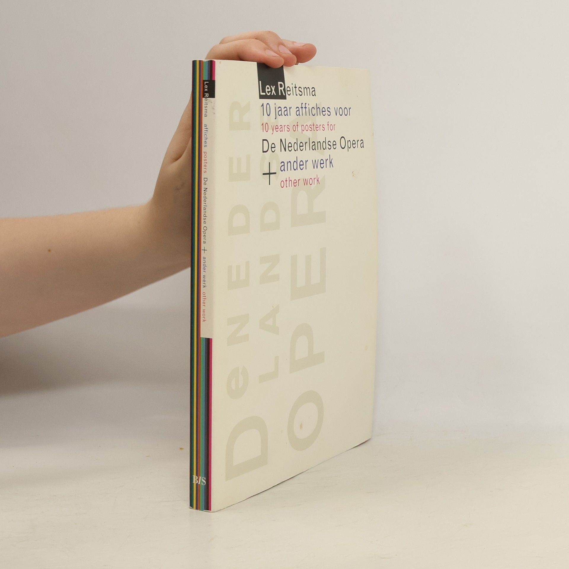 Lex Reitsma Lex Reitsma: 10 jaar affiches voor De Nederlandse Opera + ander werk