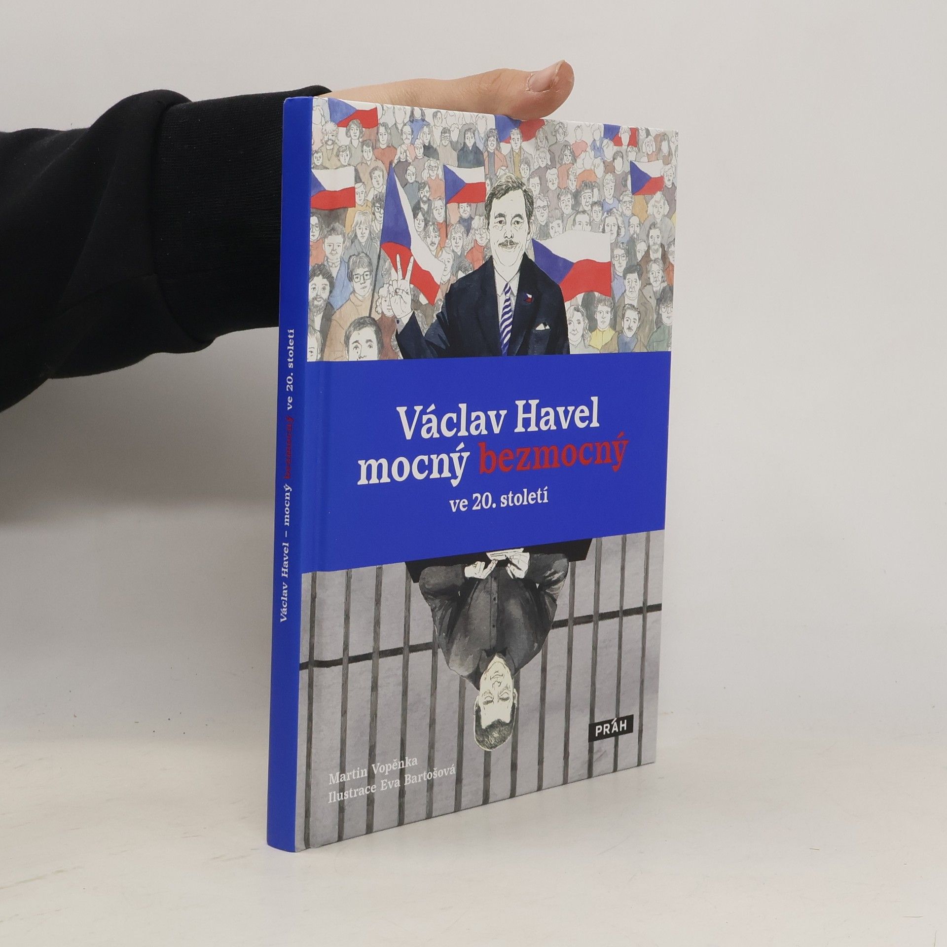 Martin Vopěnka Václav Havel mocný bezmocný ve 20. století