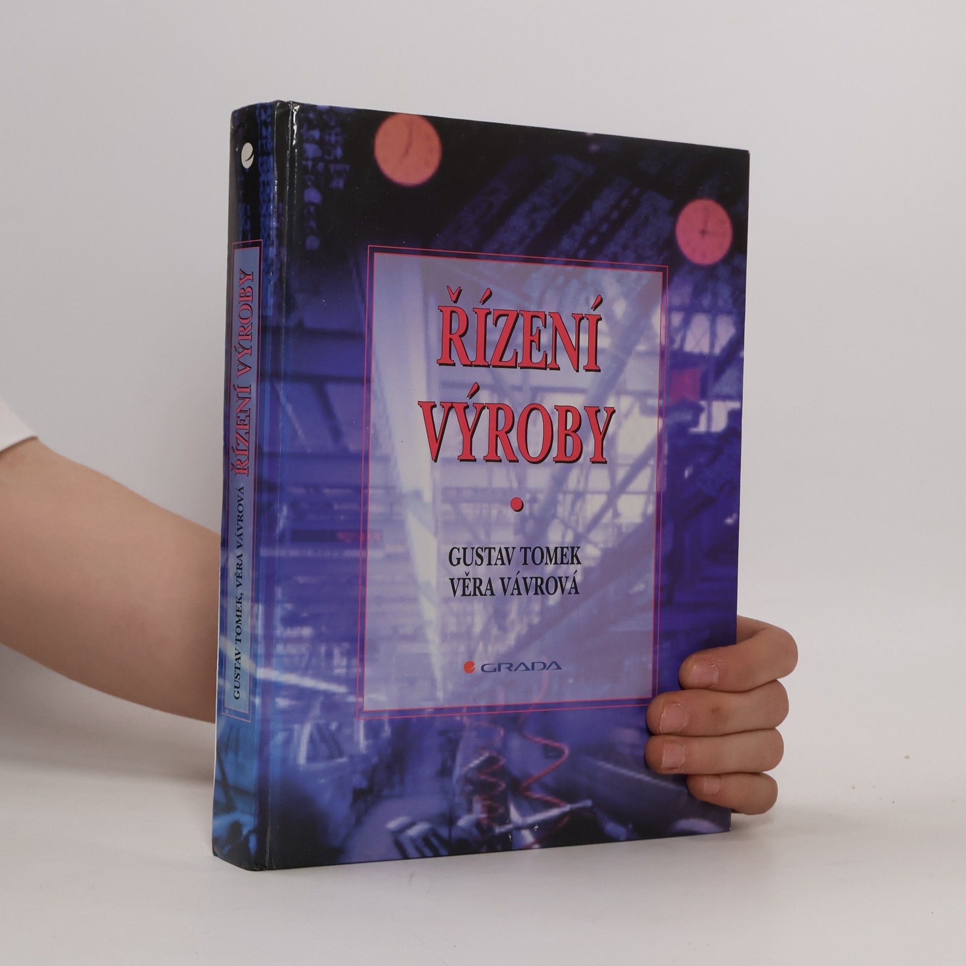 Gustav Tomek Řízení výroby