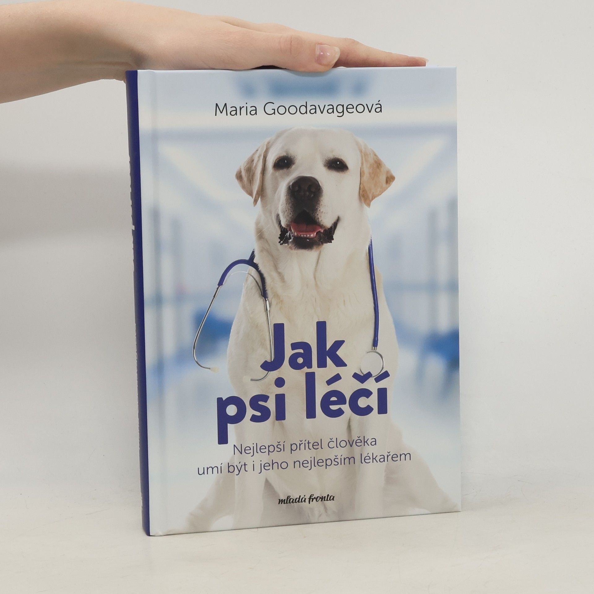 Maria Goodavage Jak psi léčí
