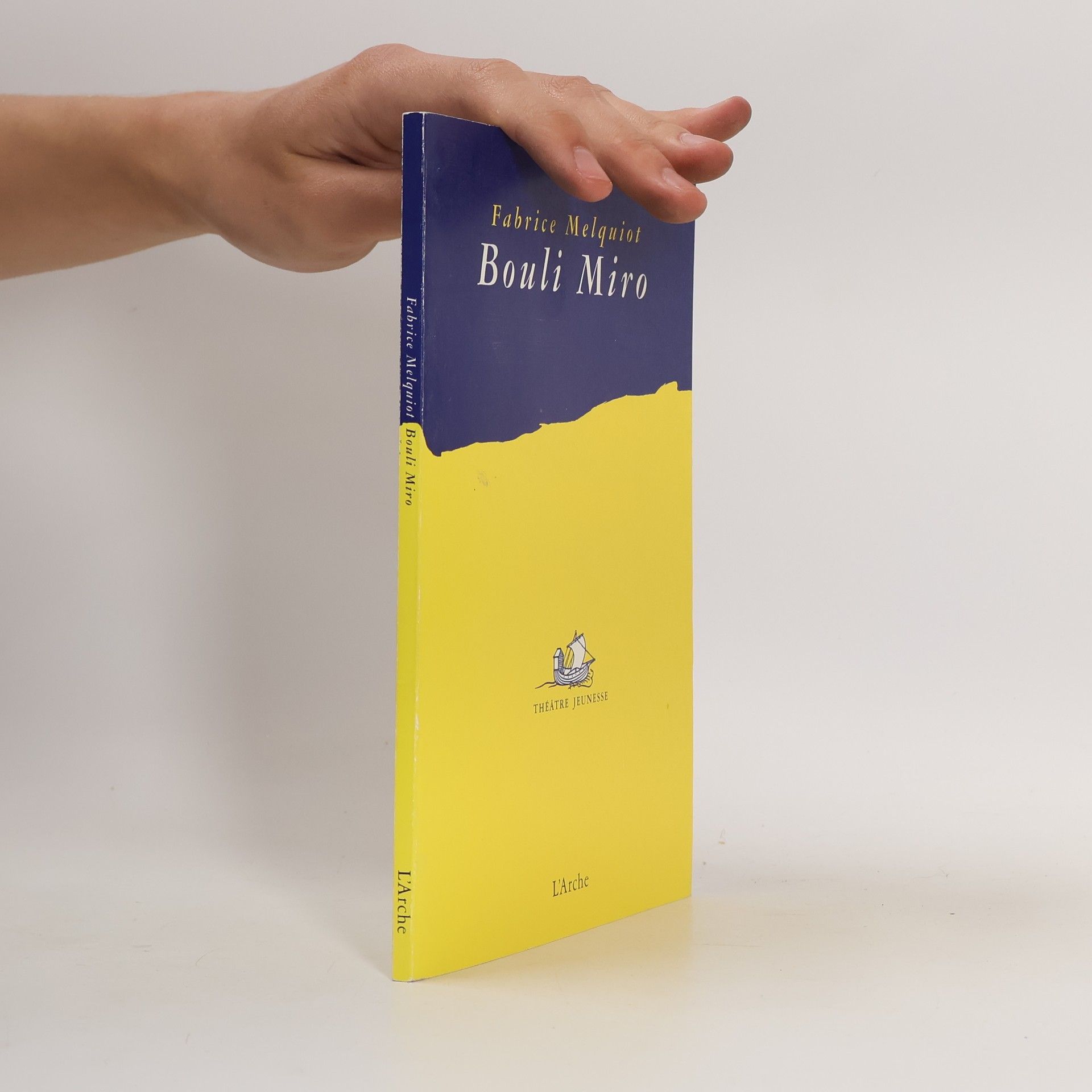 Fabrice Melquiot Théâtre Jeunesse: Bouli Miro