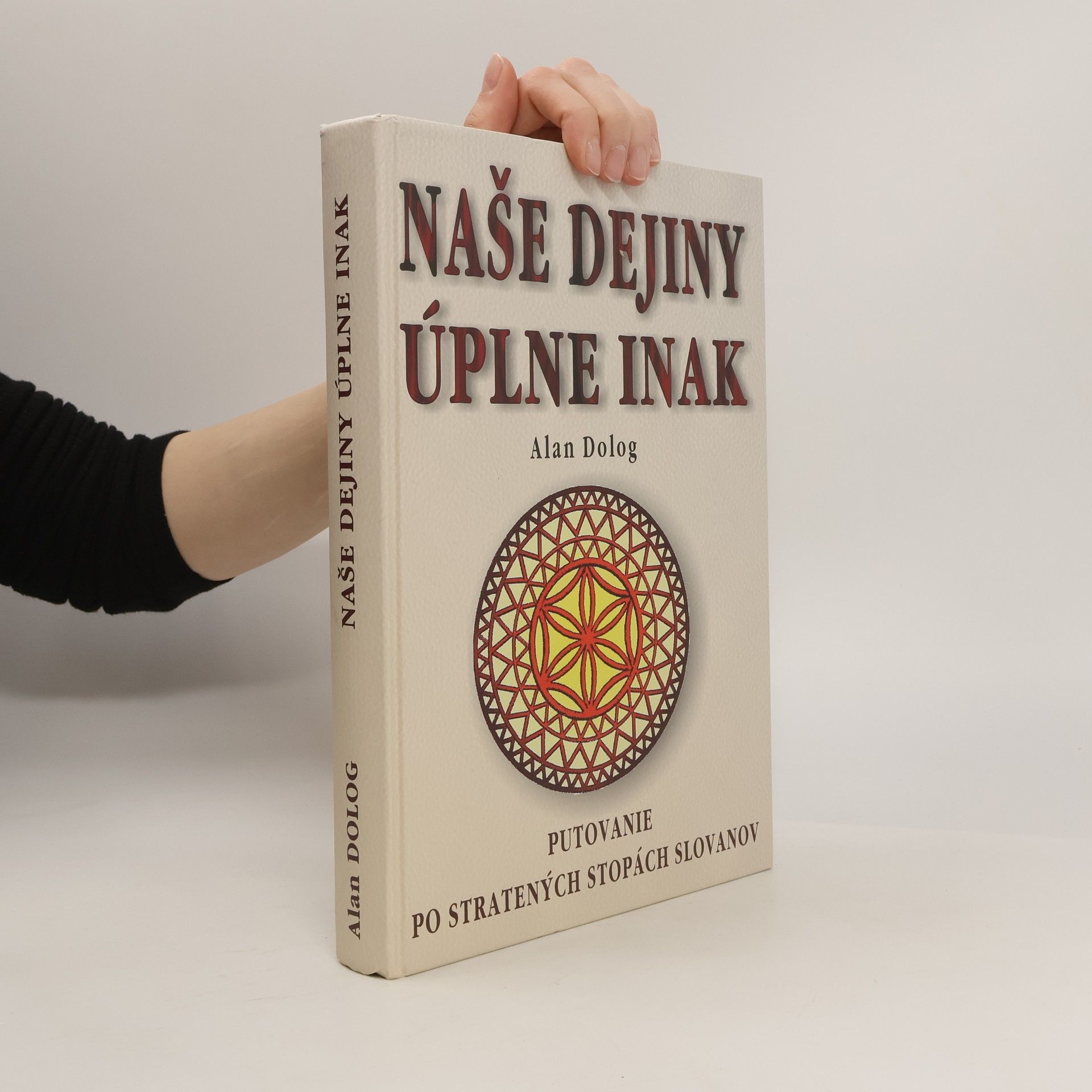 Alan Dolog Naše dejiny úplne inak