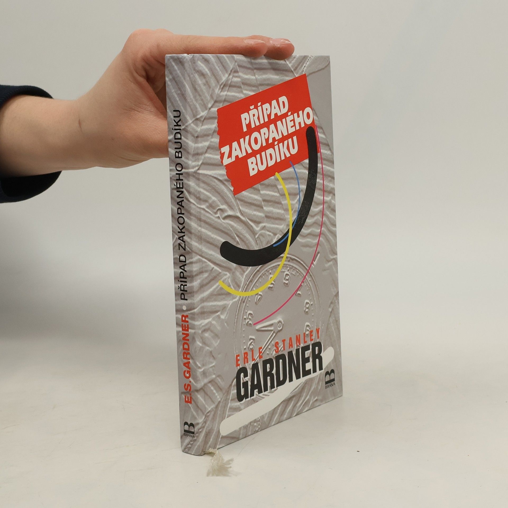 Erle Stanley Gardner Případ zakopaného budíku