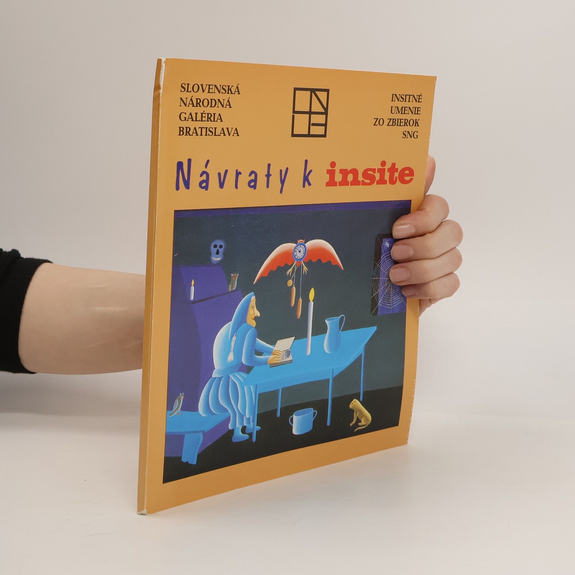 Katarína Čierna Insitné umenie zo zbierok SNG: Návraty k insite