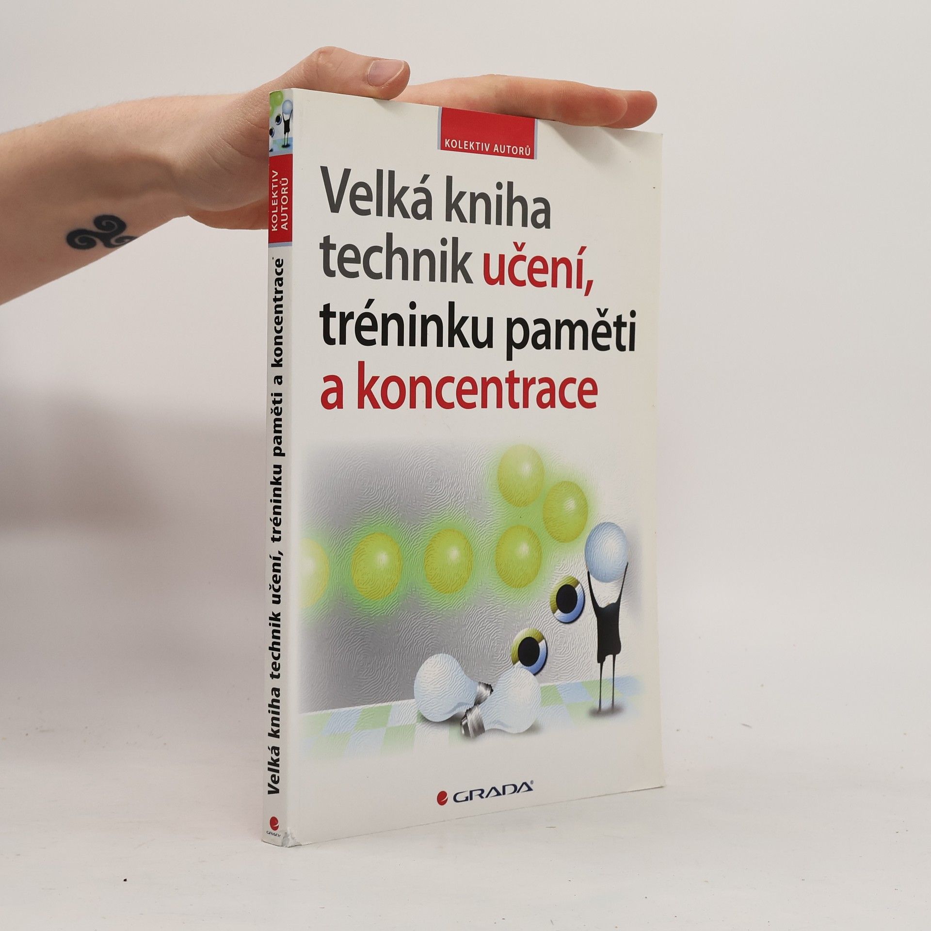 Autorenkollektiv Velká kniha technik učení, tréninku paměti a koncentrace