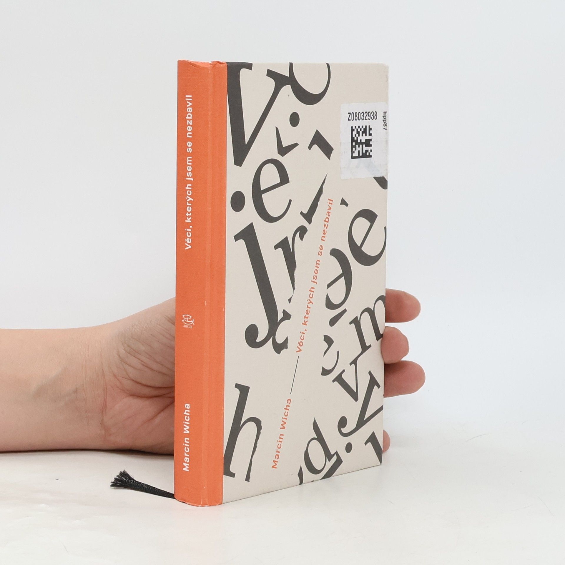 Marcin Wicha Věci, kterých jsem se nezbavil