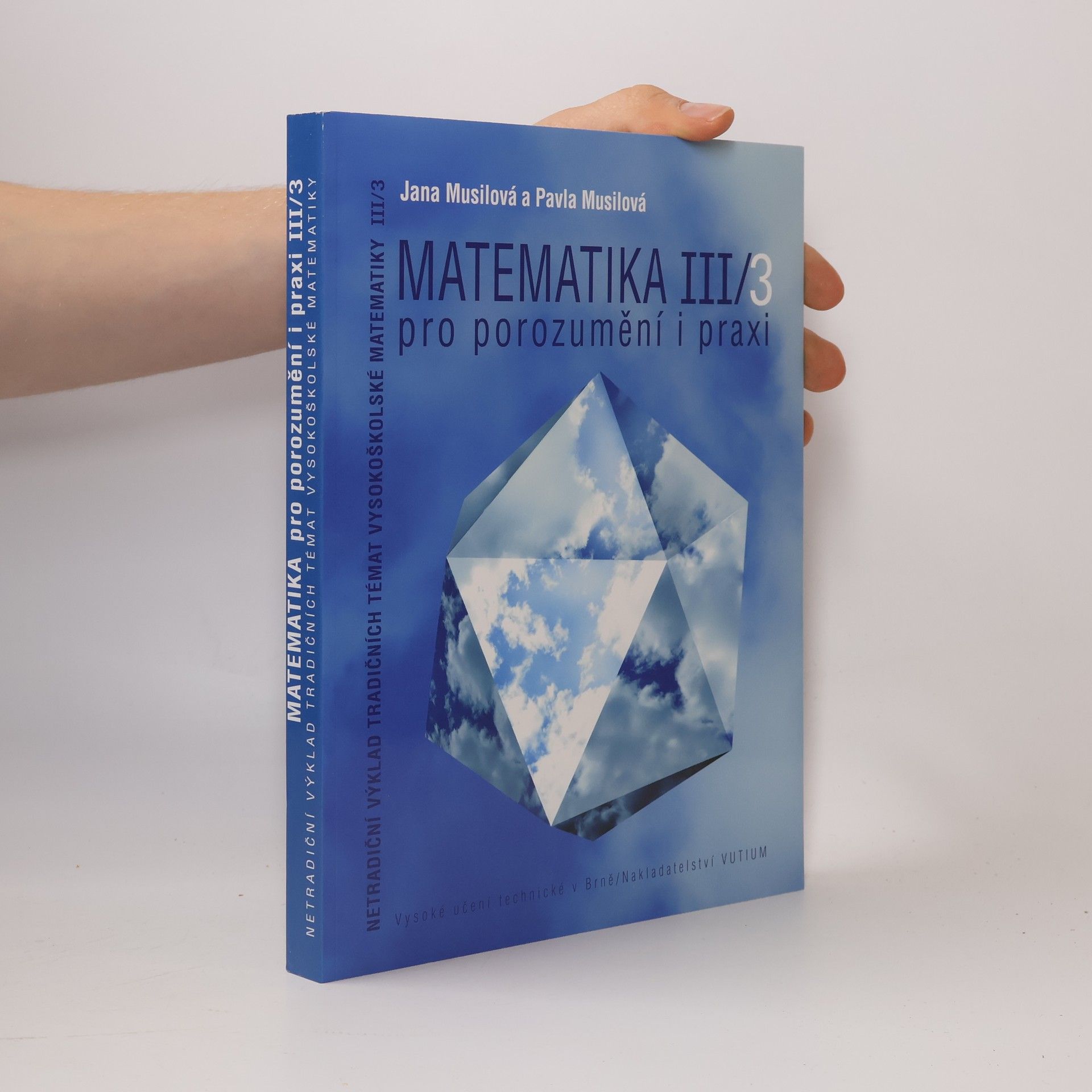 Jana Musilová Matematika III/3 pro porozumění i praxi