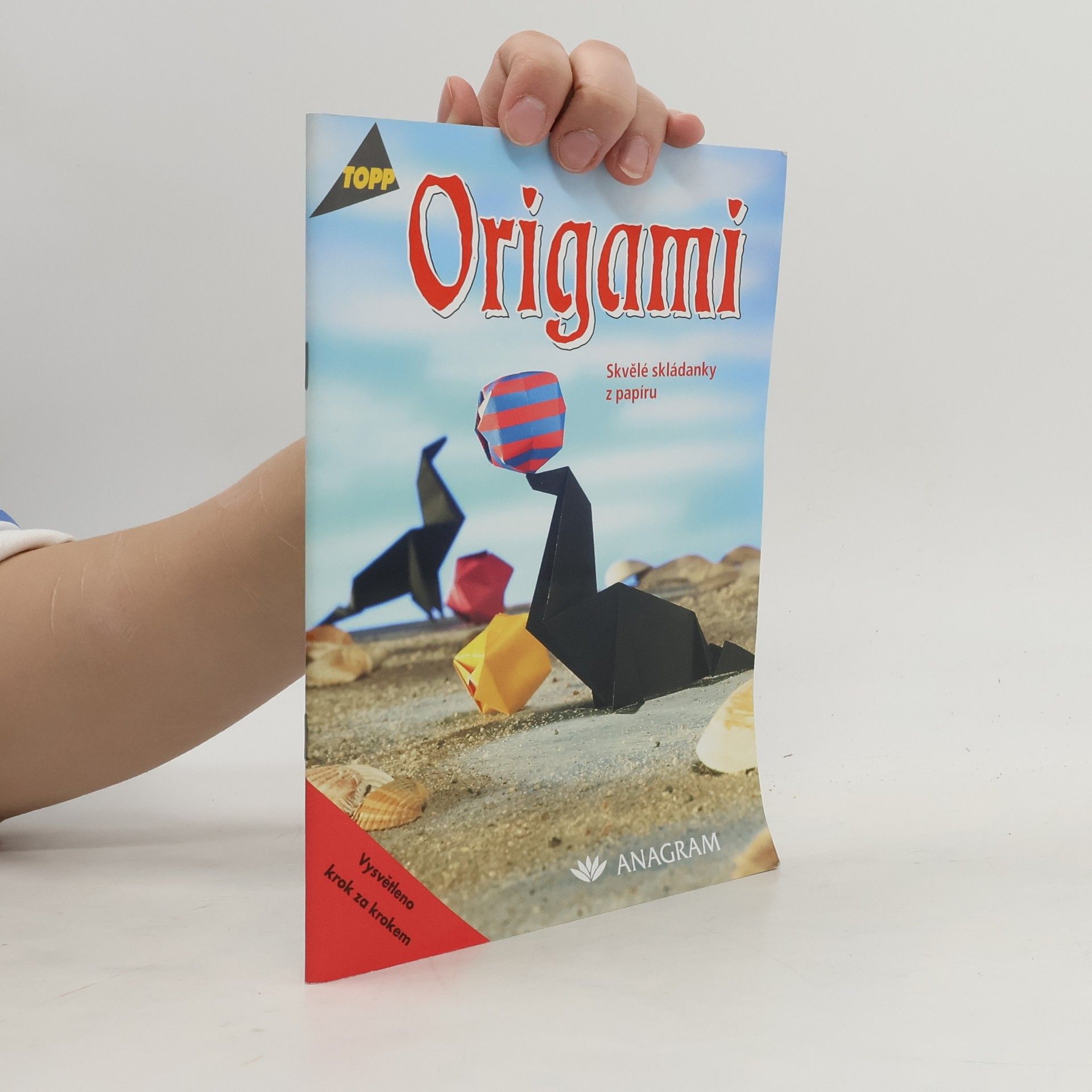 Yumi Kajiwara Gottscheber Origami. Skvělé skládanky z papíru