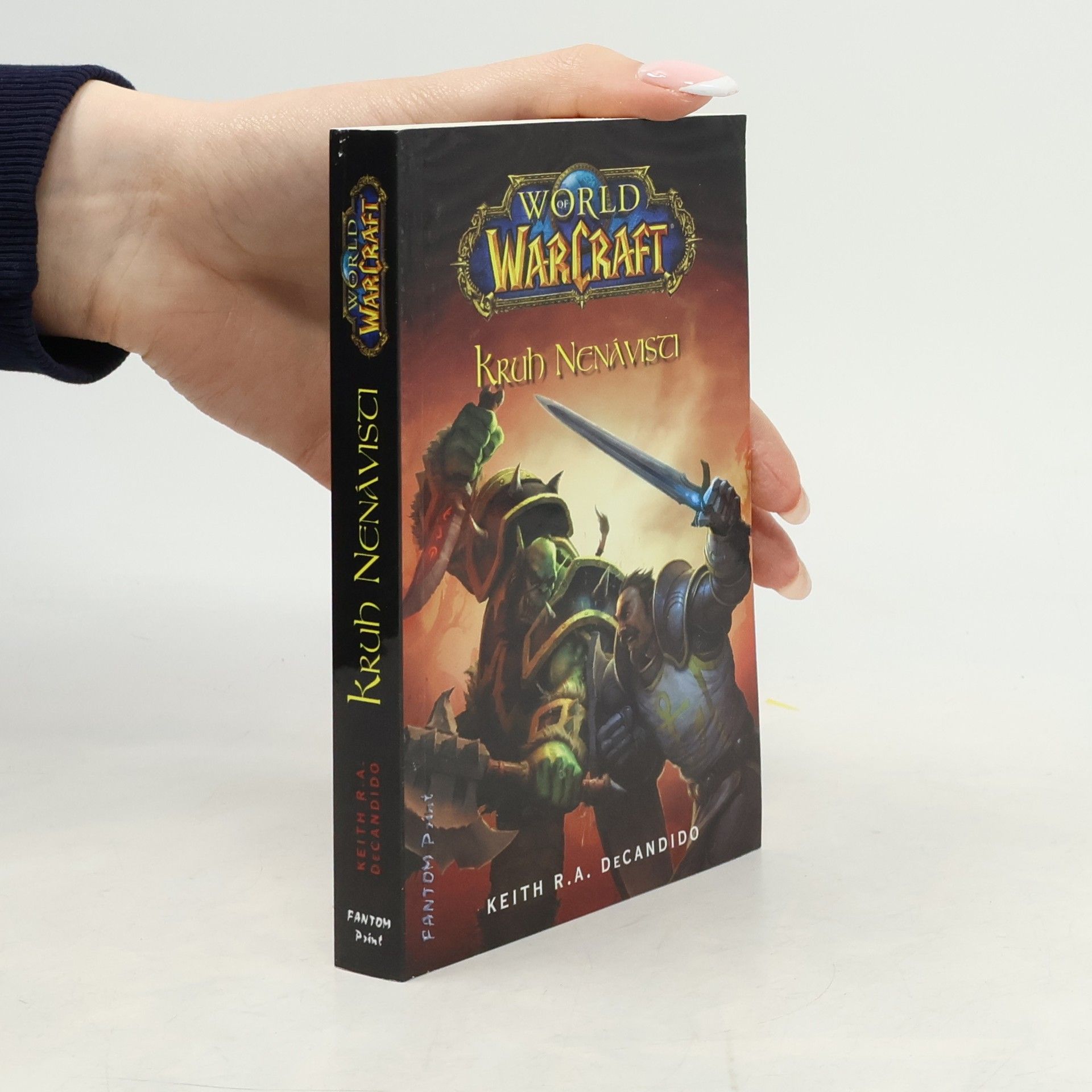 Keith R. A. DeCandido World of Warcraft. Kruh nenávisti