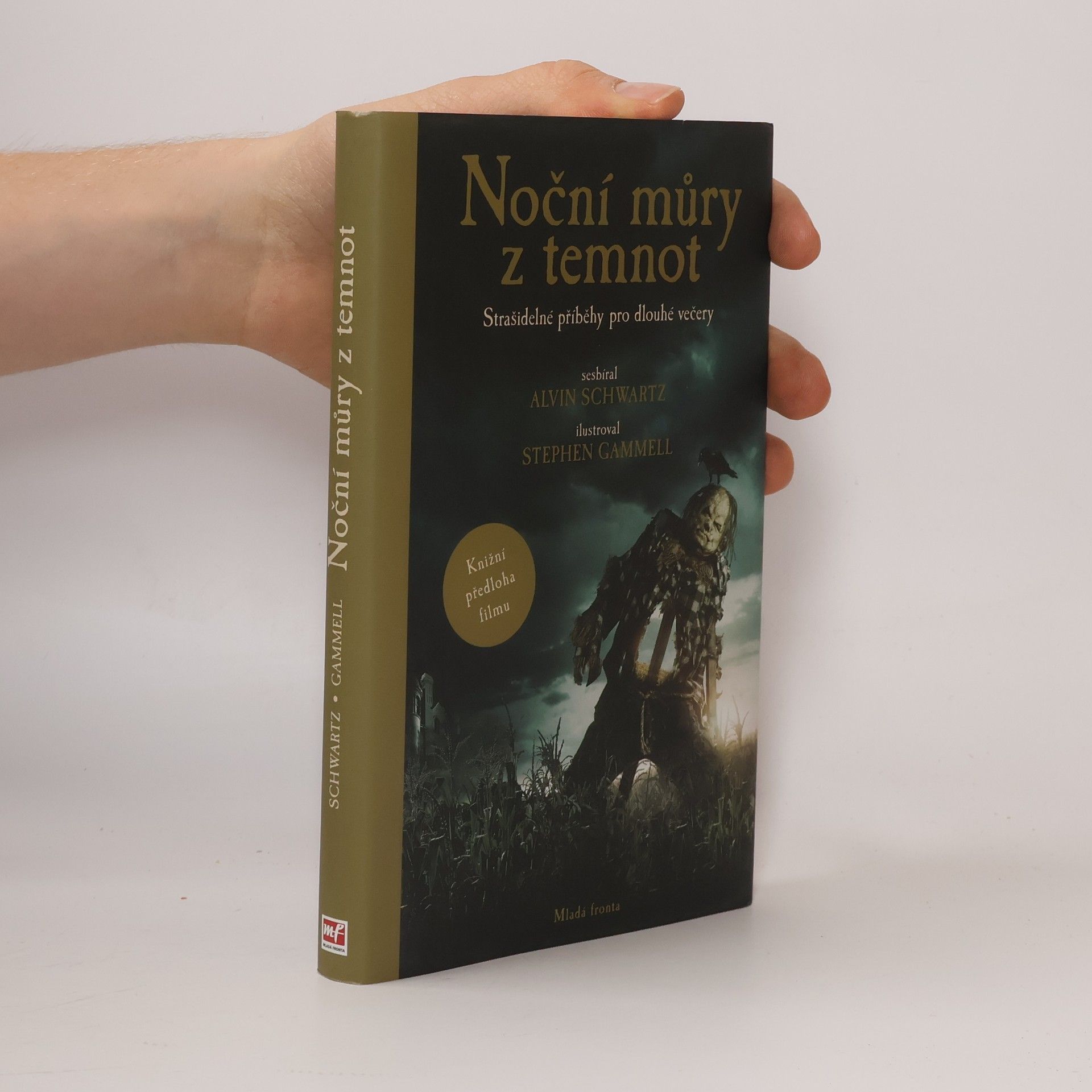 Alvin Schwartz Noční můry z temnot. Strašidelné příběhy pro dlouhé večery