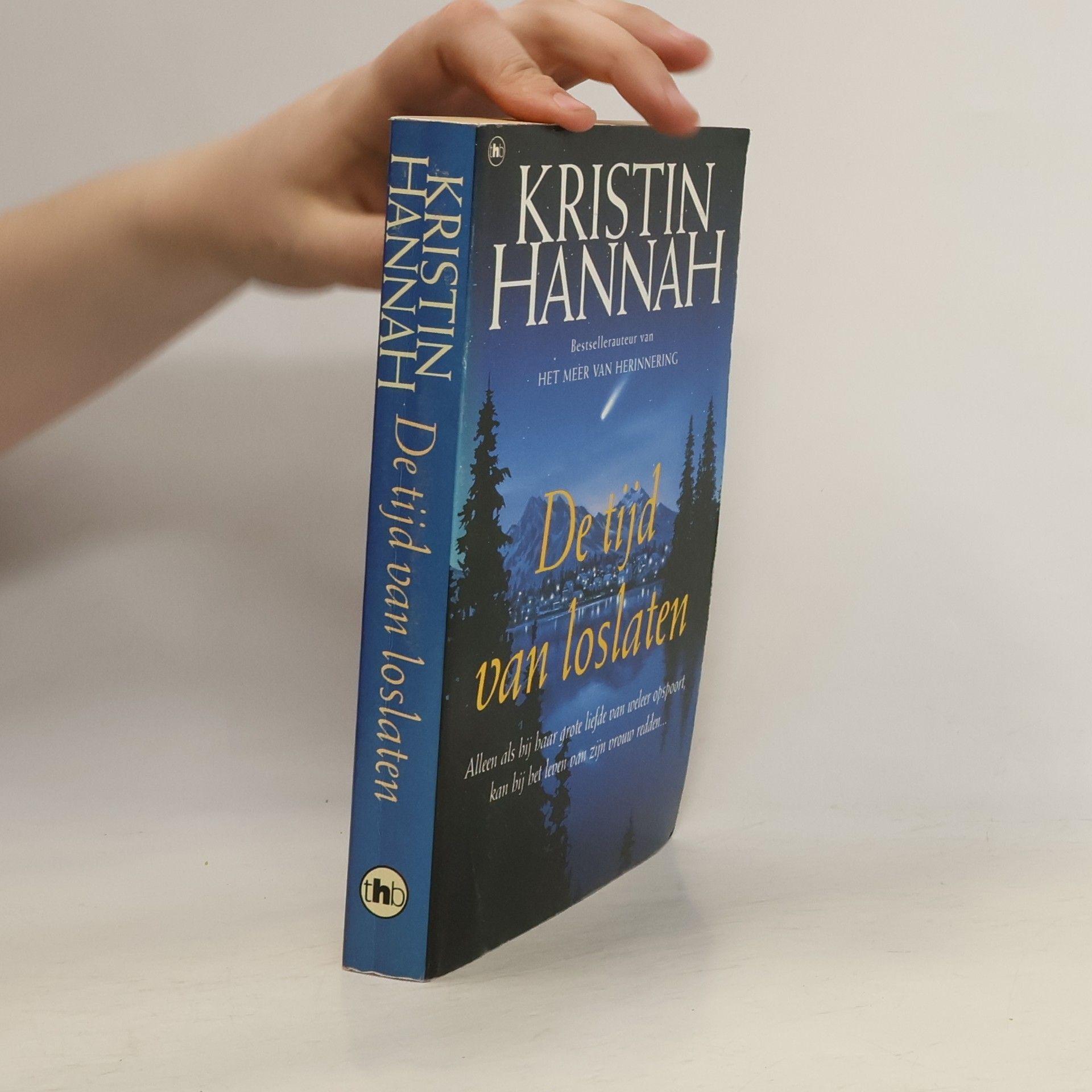 Kristin Hannah De tijd van loslaten