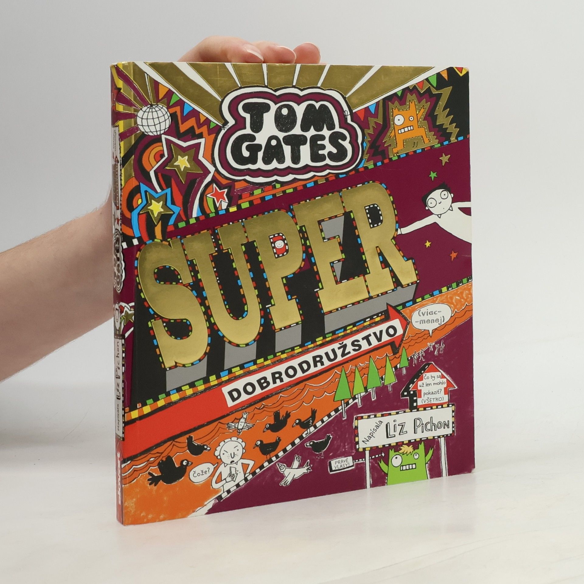 Liz Pichon Super dobrodružstvo (viac-menej)