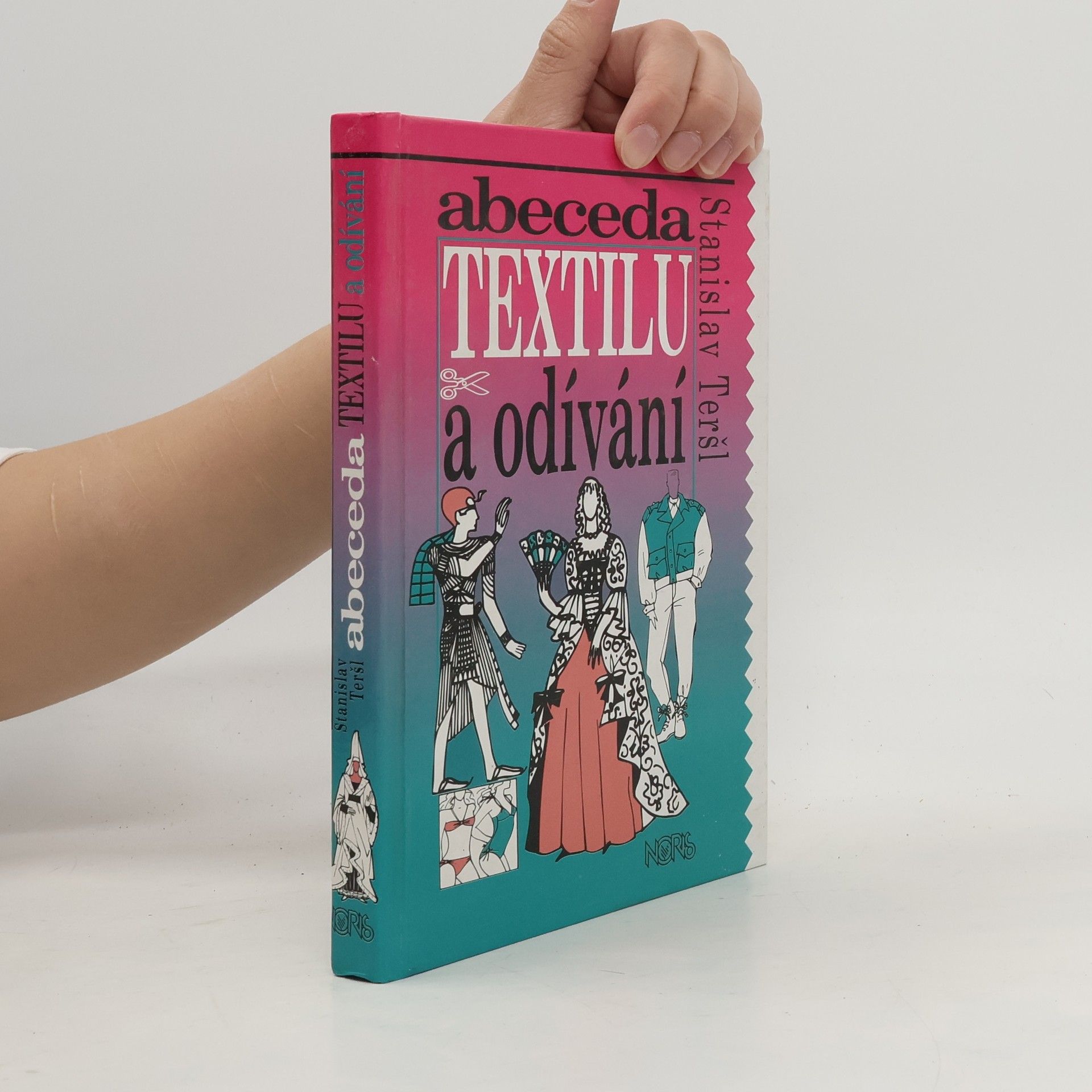 Stanislav Teršl Abeceda Textilu a odívání