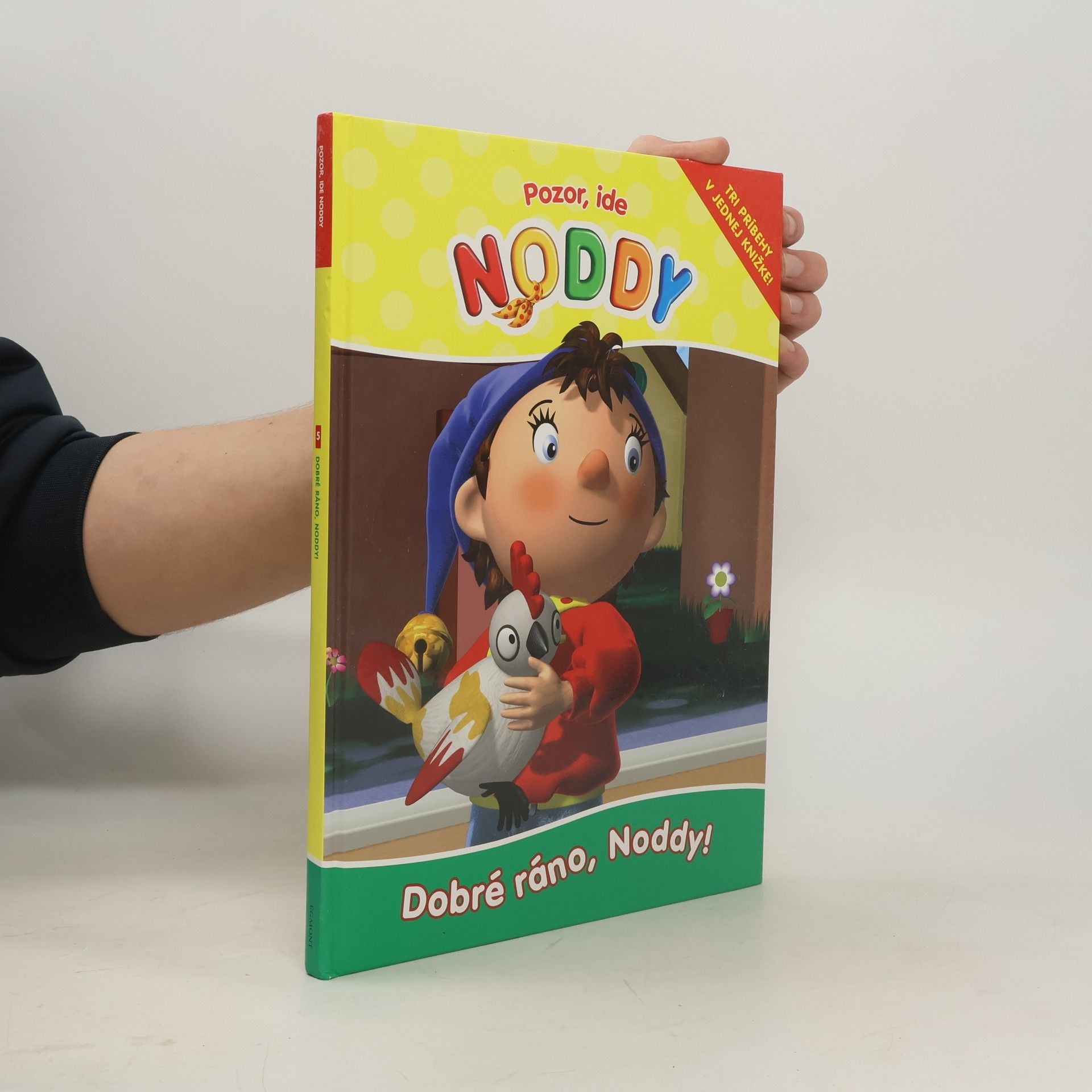 Enid Blyton Pozor, ide Noddy. Dobré ráno, Noddy!