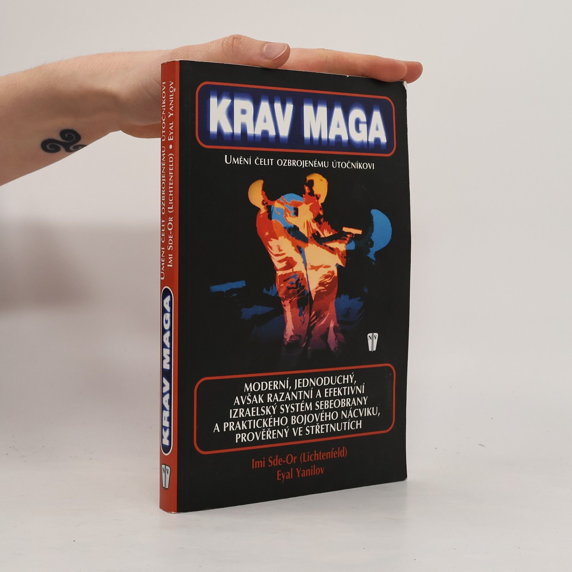 Krav Maga. Umění čelit ozbrojenému útočníkovi
