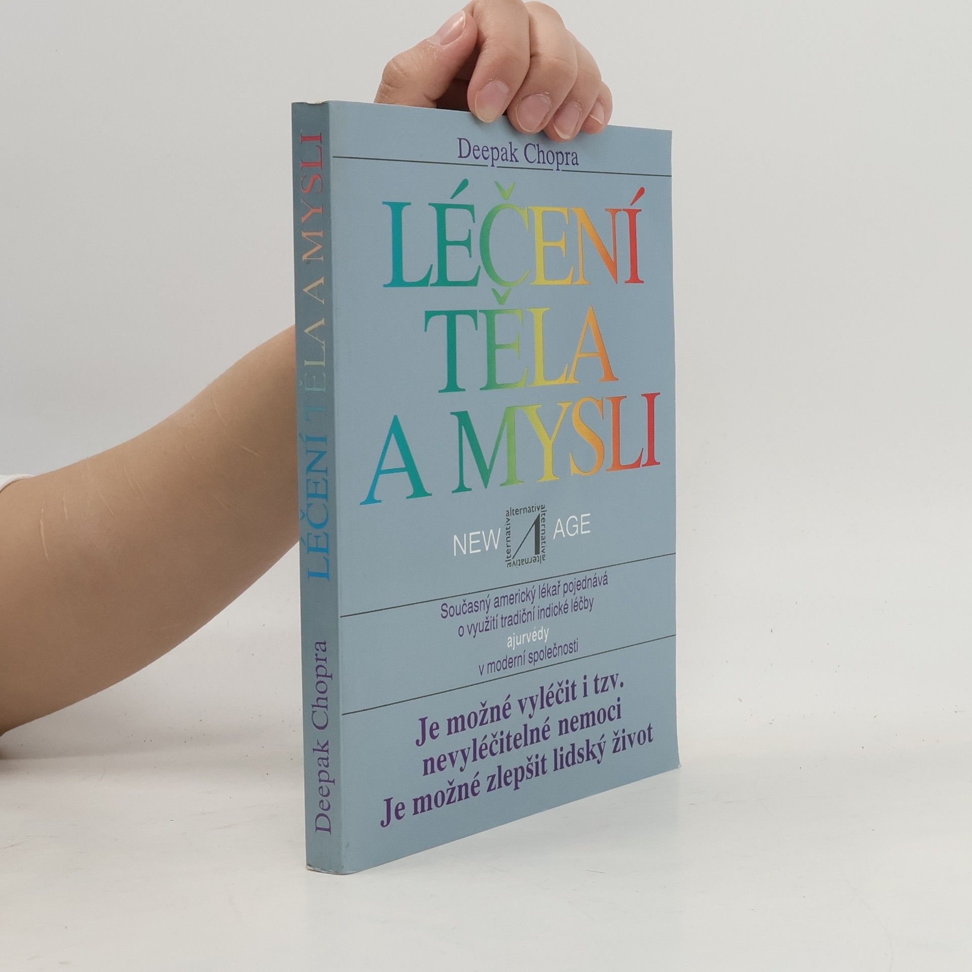 Deepak Chopra Léčení těla a mysli