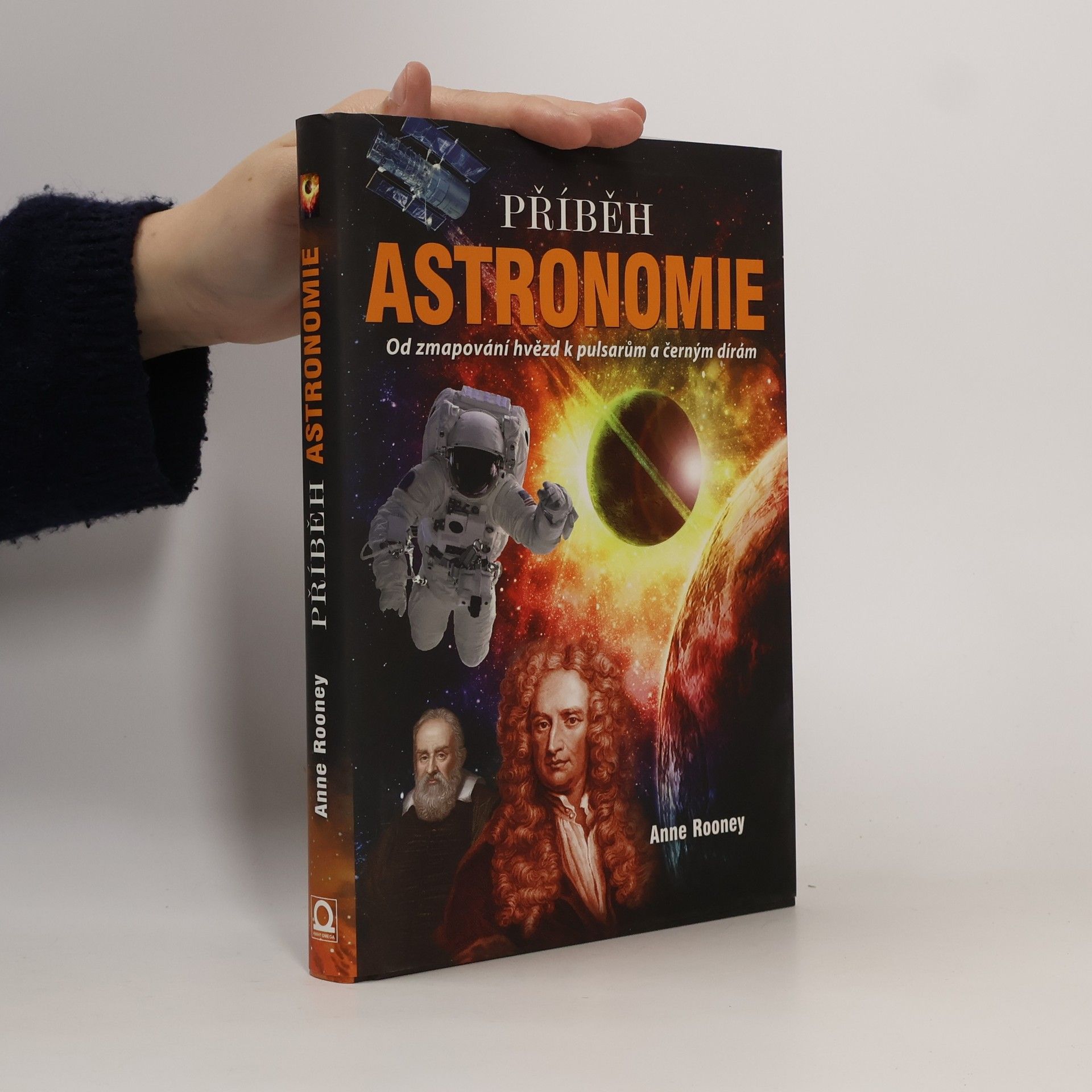 Anne Rooney Příběh astronomie : od mapování hvězd k pulsarům a černým dírám