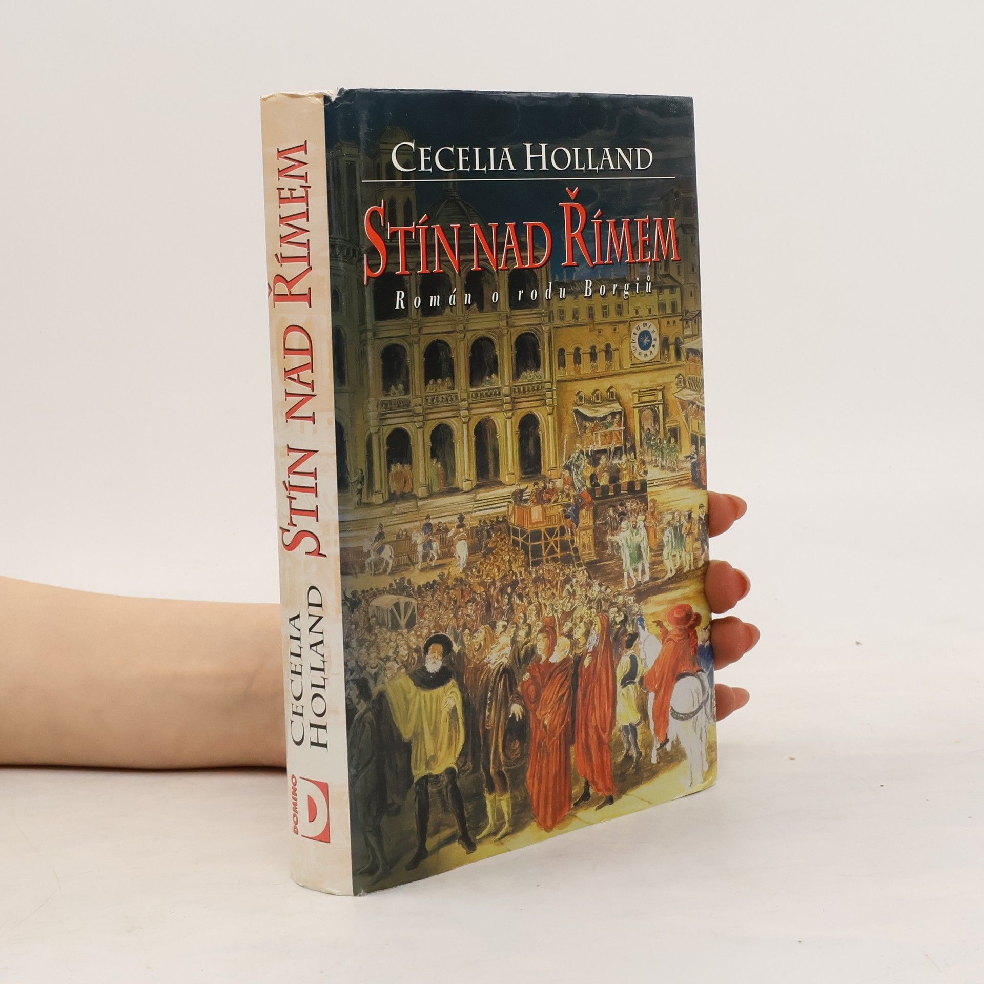 Cecelia Holland Stín nad Římem