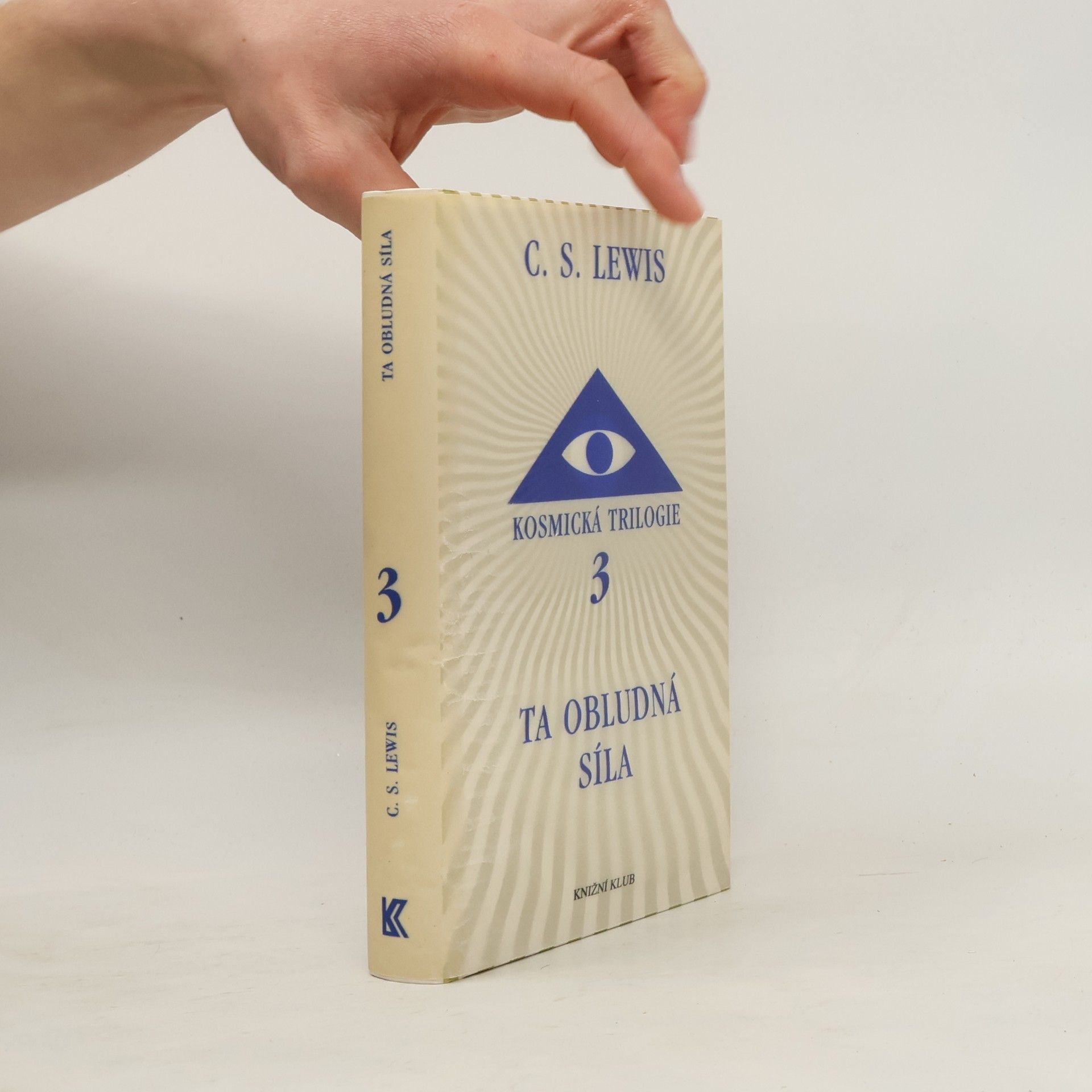 Clive Staples Lewis Kosmická trilogie. 3, Ta obludná síla