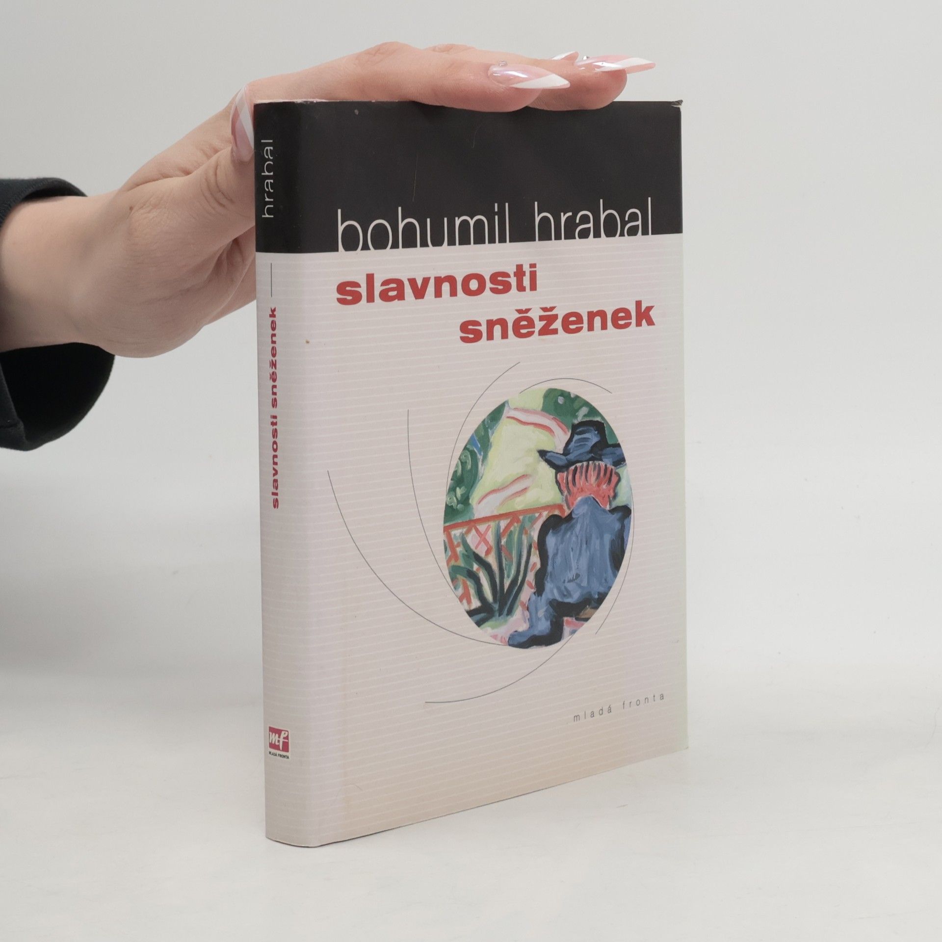Bohumil Hrabal Slavnosti sněženek