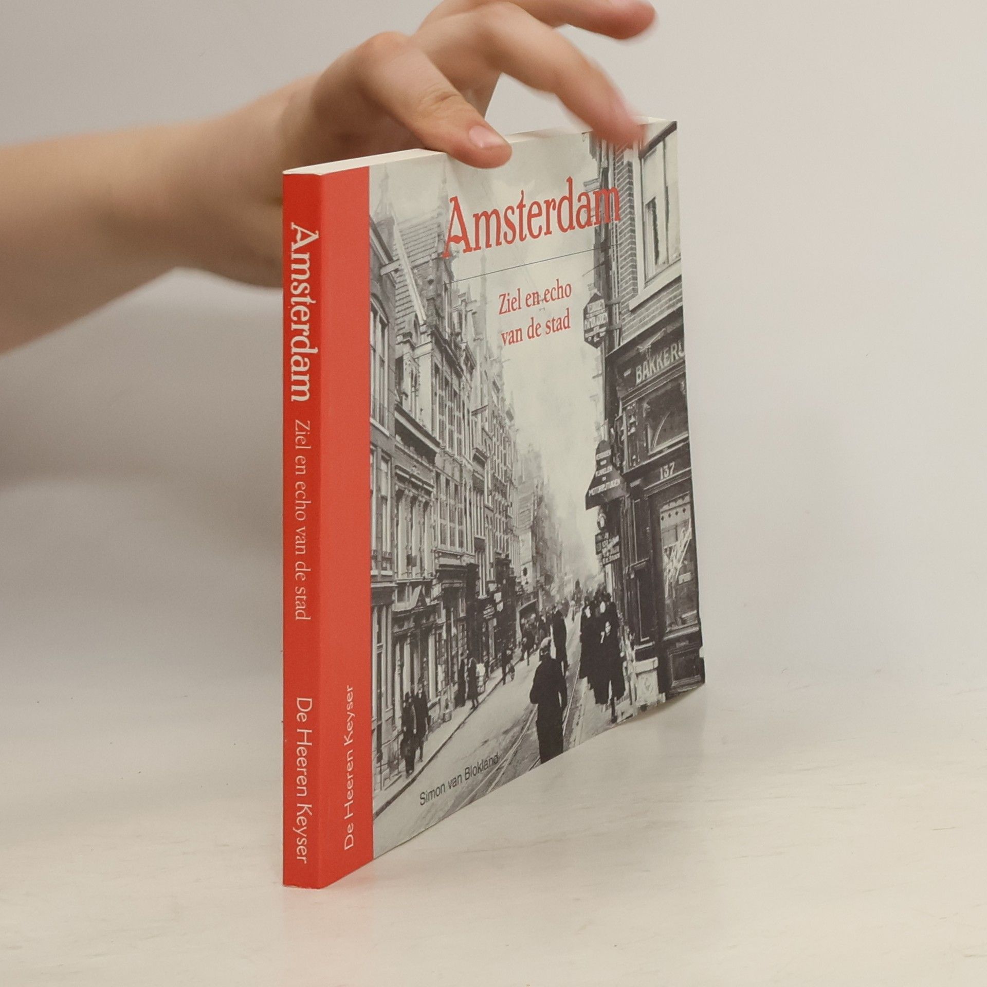 Amsterdam ziel en echo van de stad