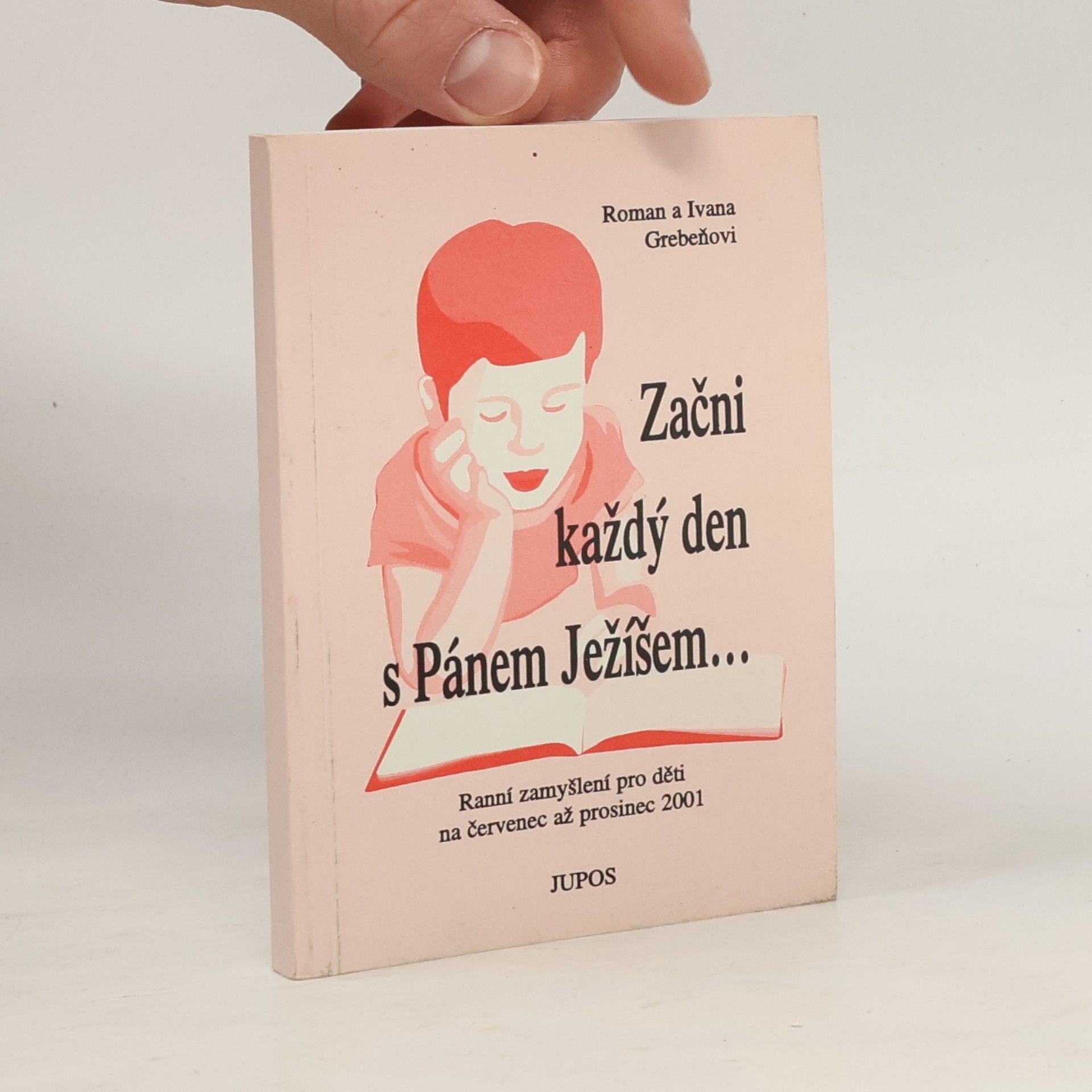 Roman Grebeň Začni každý den s Pánem Ježíšem