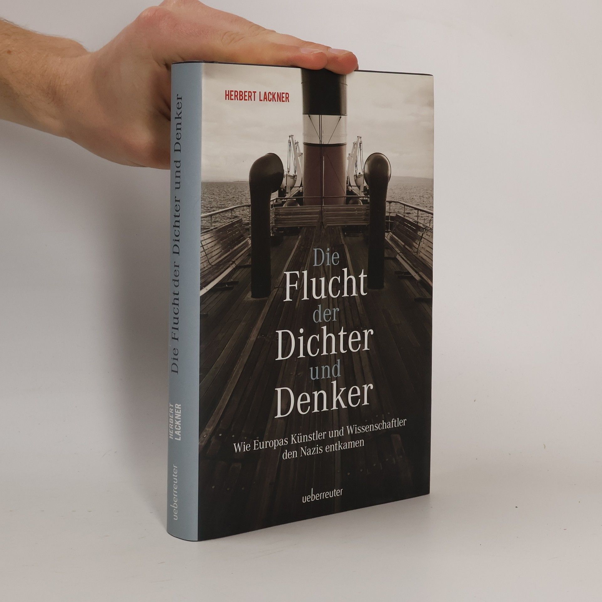 Herbert Lackner Die Flucht der Dichter und Denker