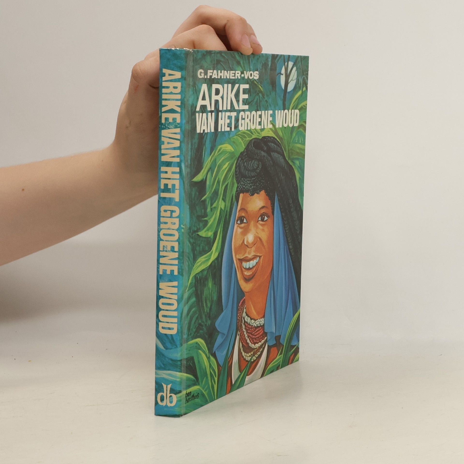 G. Fahner-Vos Arike van het groene woud