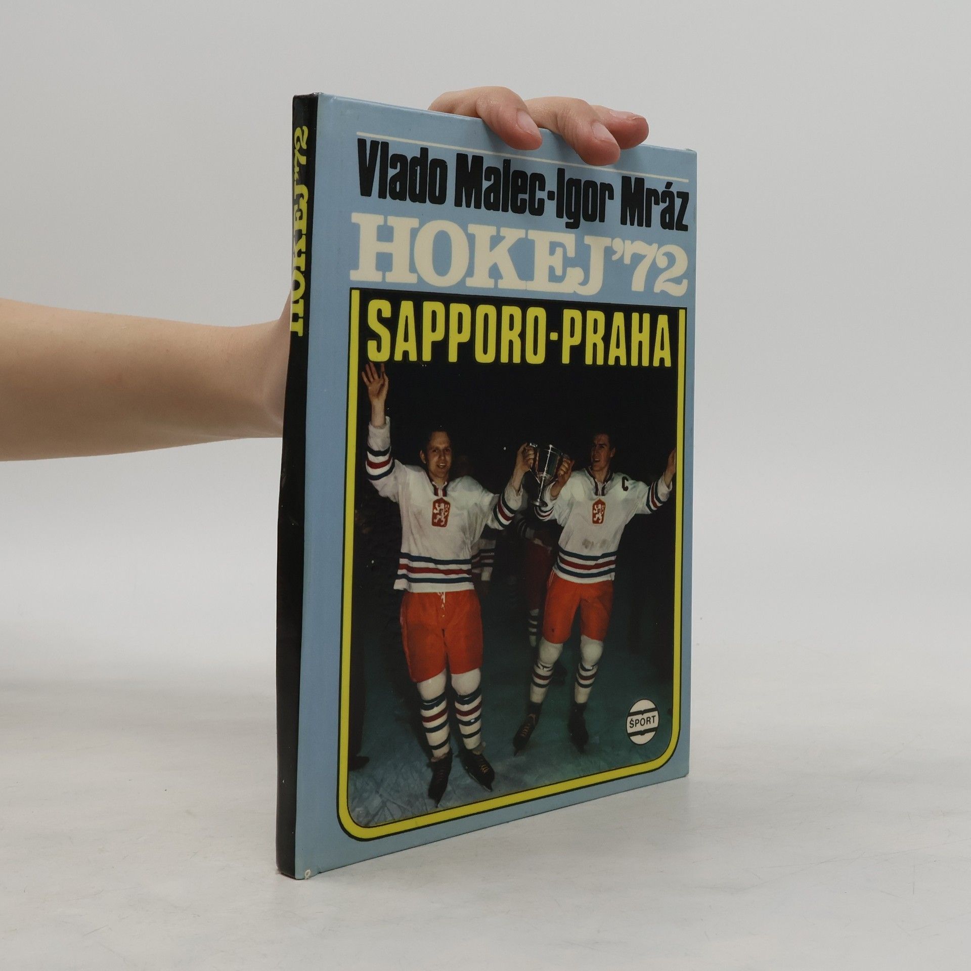 Hokej '72. Sapporo - Praha